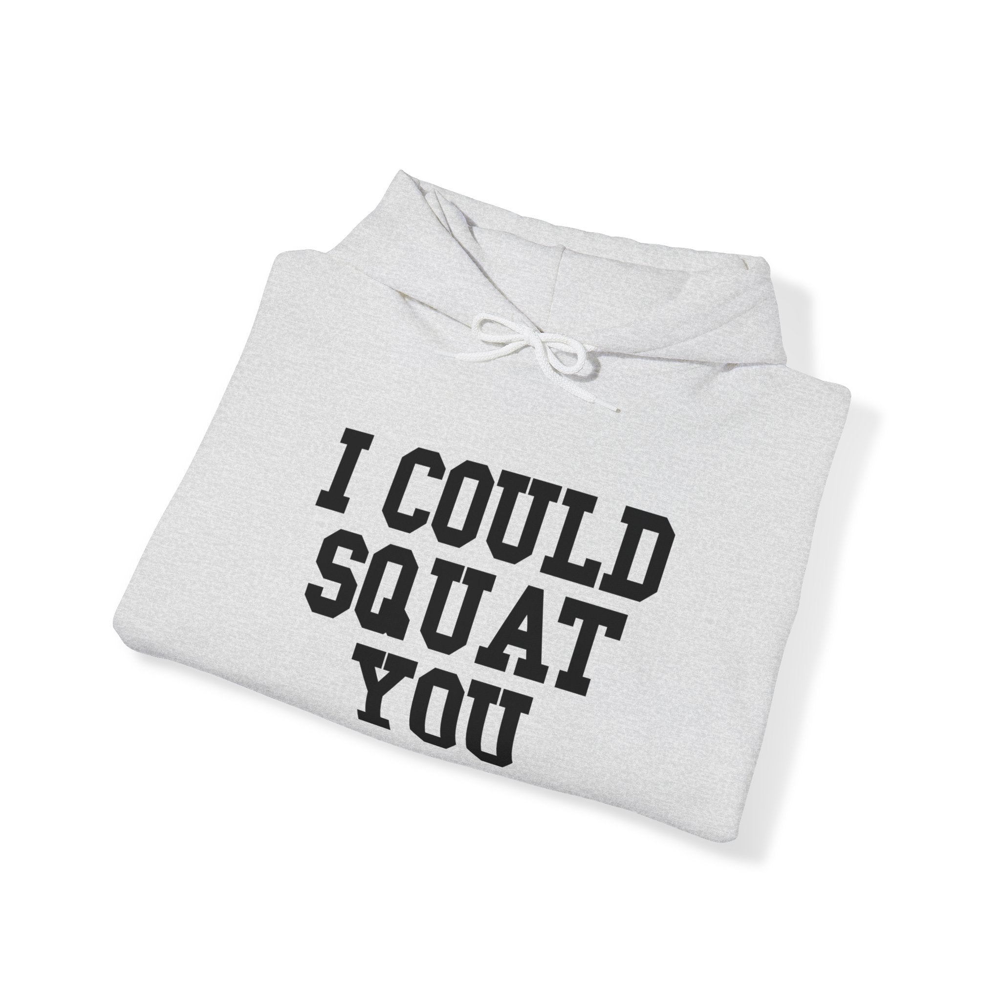I Could Squat You - Classic Logo White - Unisex Heavy Blend Hooded Sweatshirt - Black Print on Front