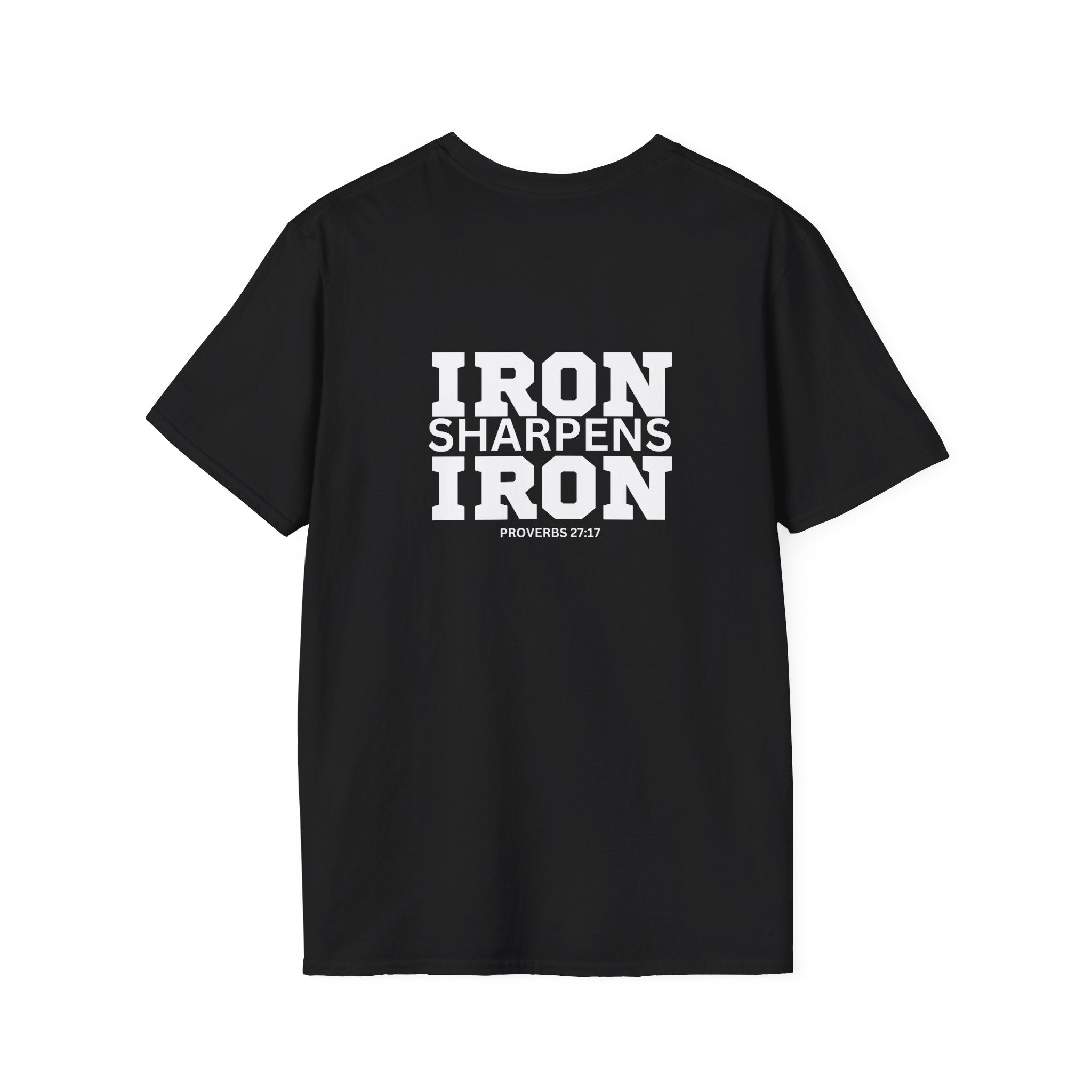 Iron Sharpens Iron - Unisex Softstyle T-Shirt - White Logo Front & Back