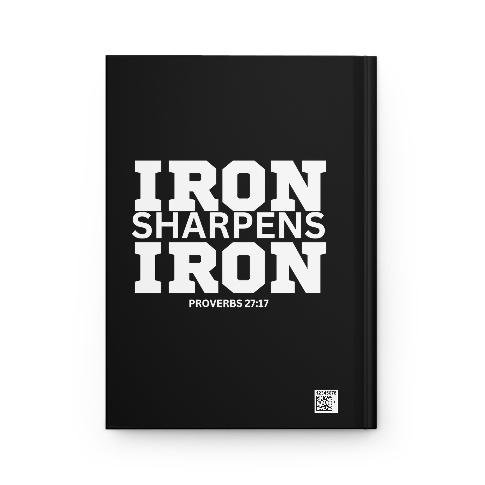 Iron Sharpens Iron - Hardcover Journal Matte - Full Front