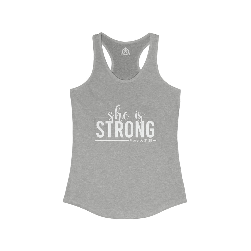 She is STRONG - Women's Ideal Racerback Tank - Front White Logo Plain Back