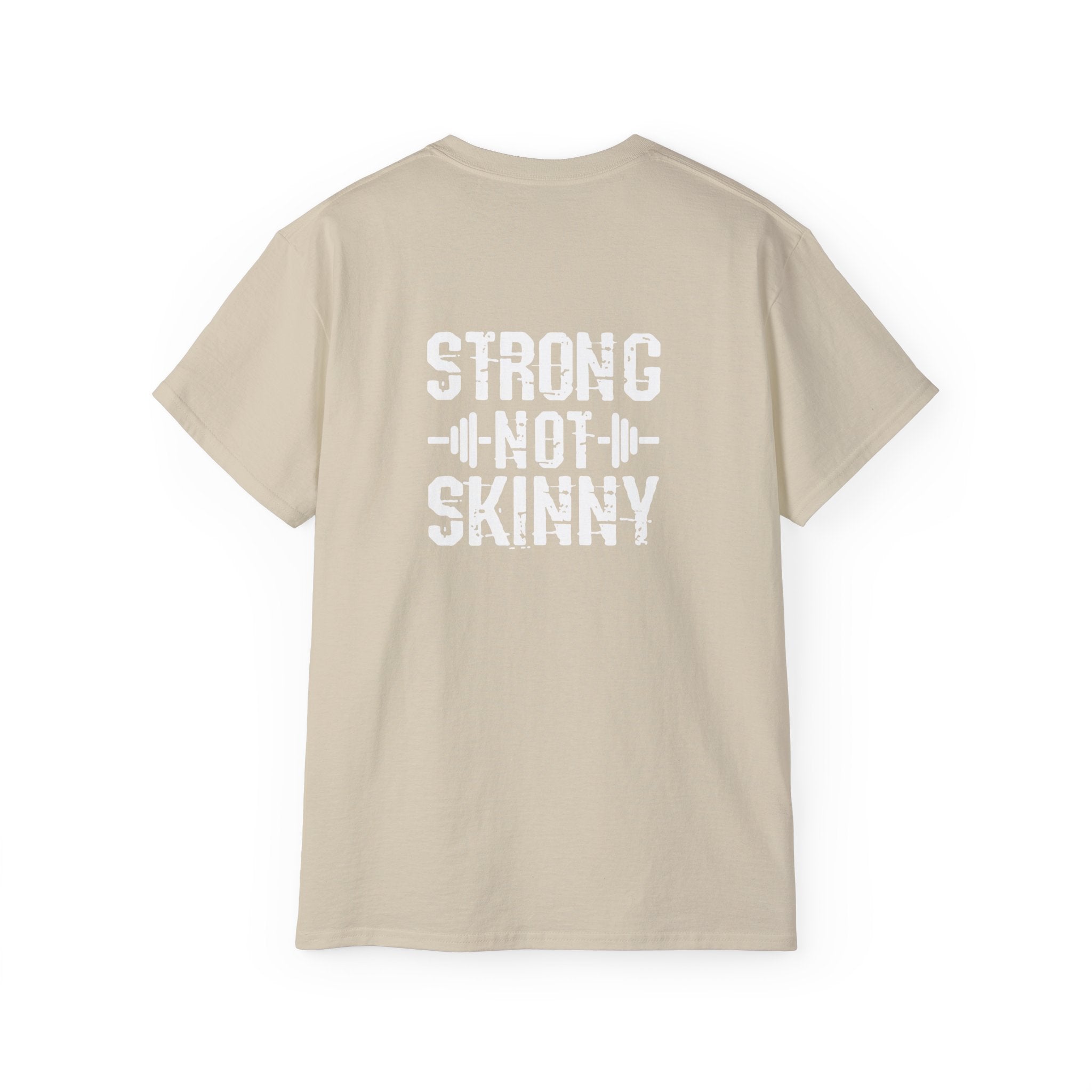 Strong Not Skinny – Unisex Ultra Cotton Tee (White Distressed Logo)