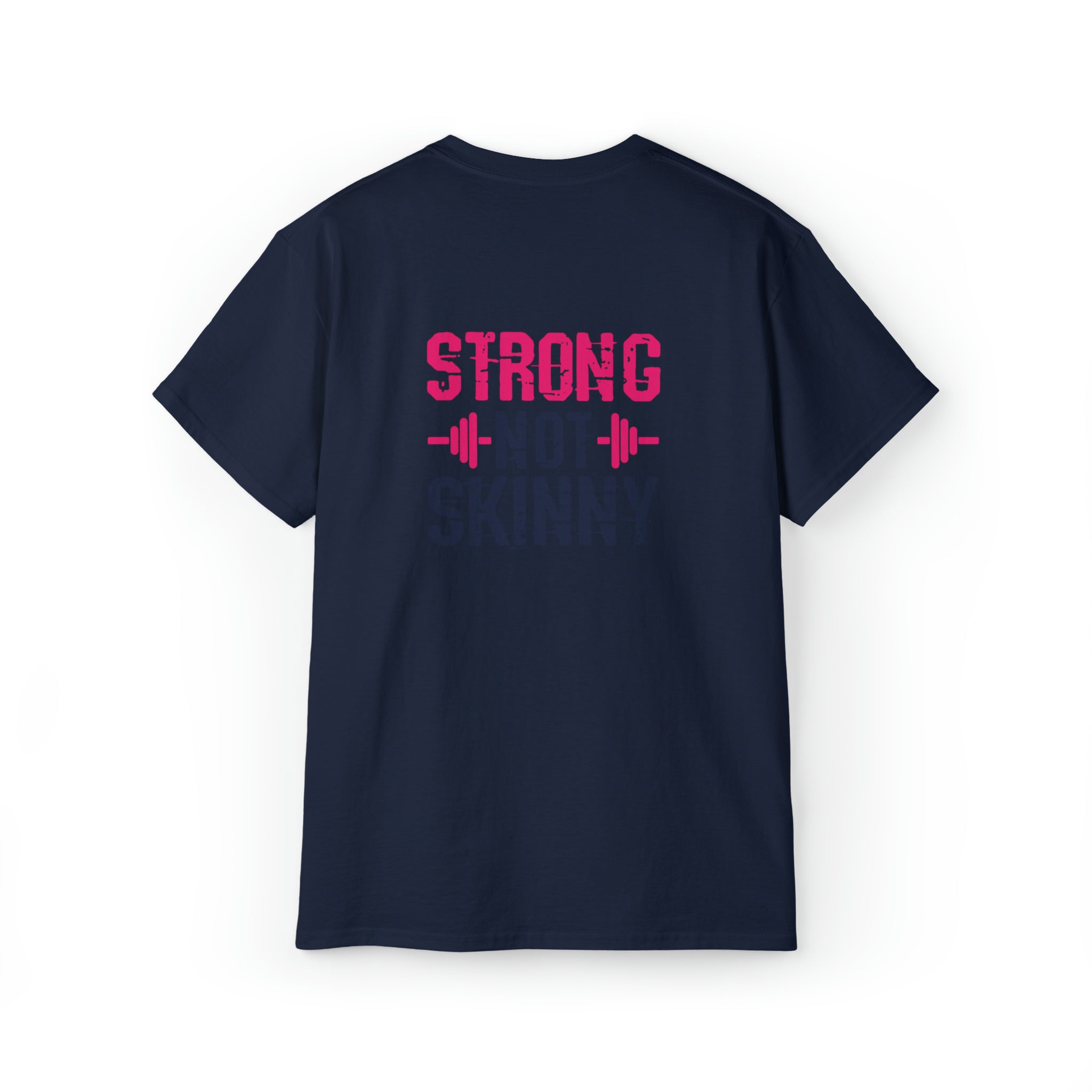 Strong Not Skinny - Unisex Ultra Cotton Tee - Color Distressed Logo