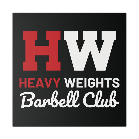 Heavy Weights Barbell Club - Matte Canvas, Stretched, 0.75