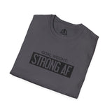 Goal Weight Strong AF - Unisex Softstyle T-Shirt - Black Print on Front Plain Back