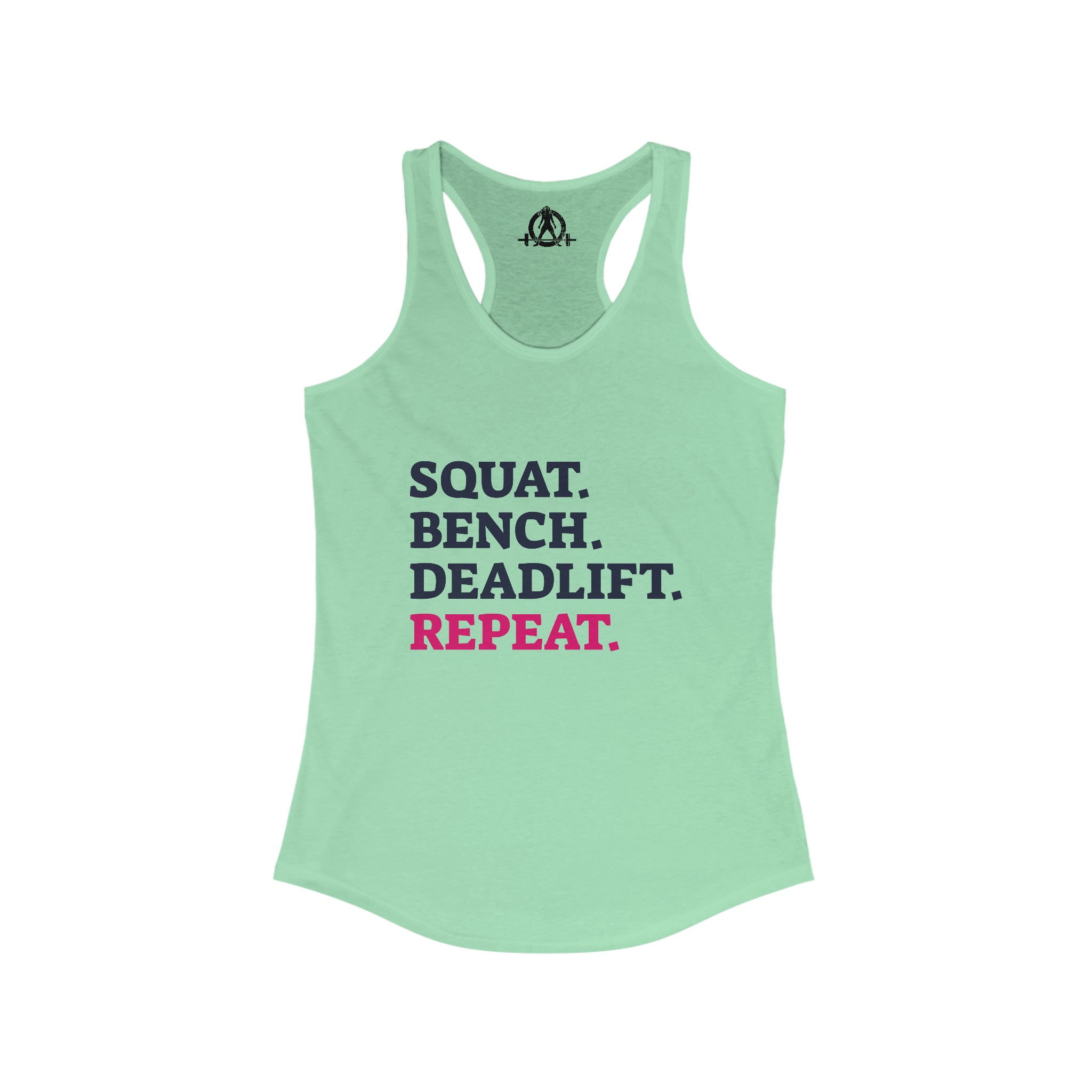 Squat Bench Deadlift Repeat - Women's Ideal Racerback Tank - Pink - Light - Plain Back