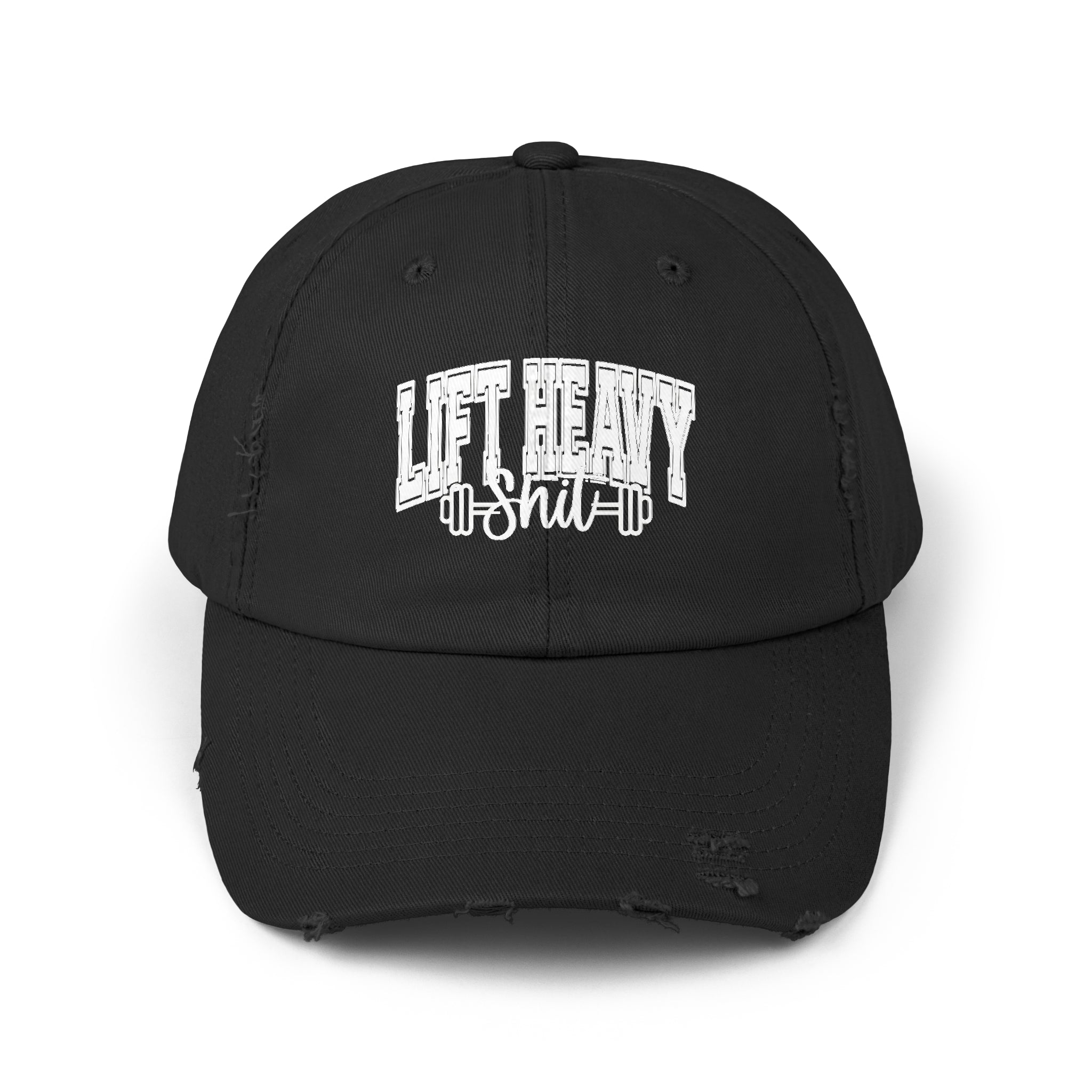 Lift Heavy Shit - Unisex Distressed Cap - White Logo