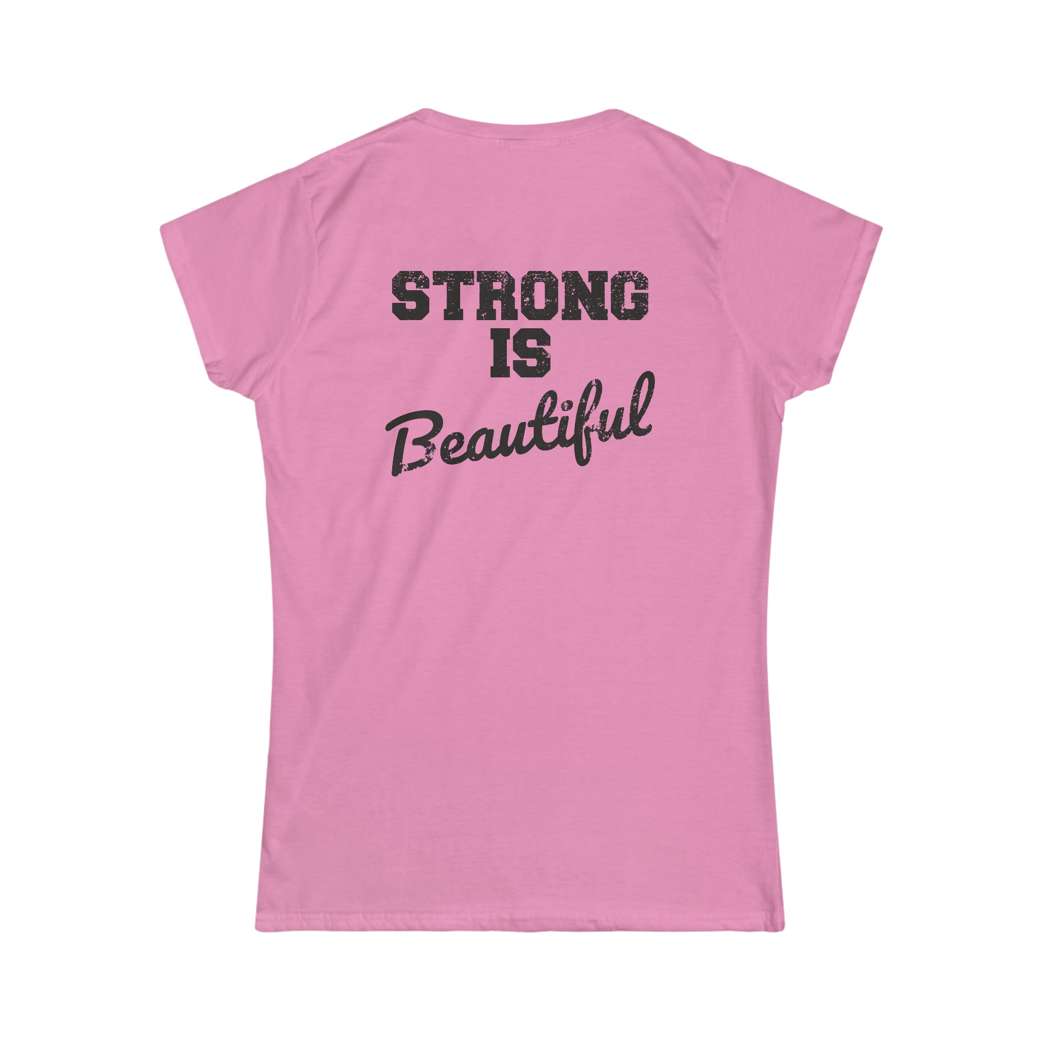 Strong Is Beautiful - Women's Softstyle Tee - Black Distressed Logo + Back