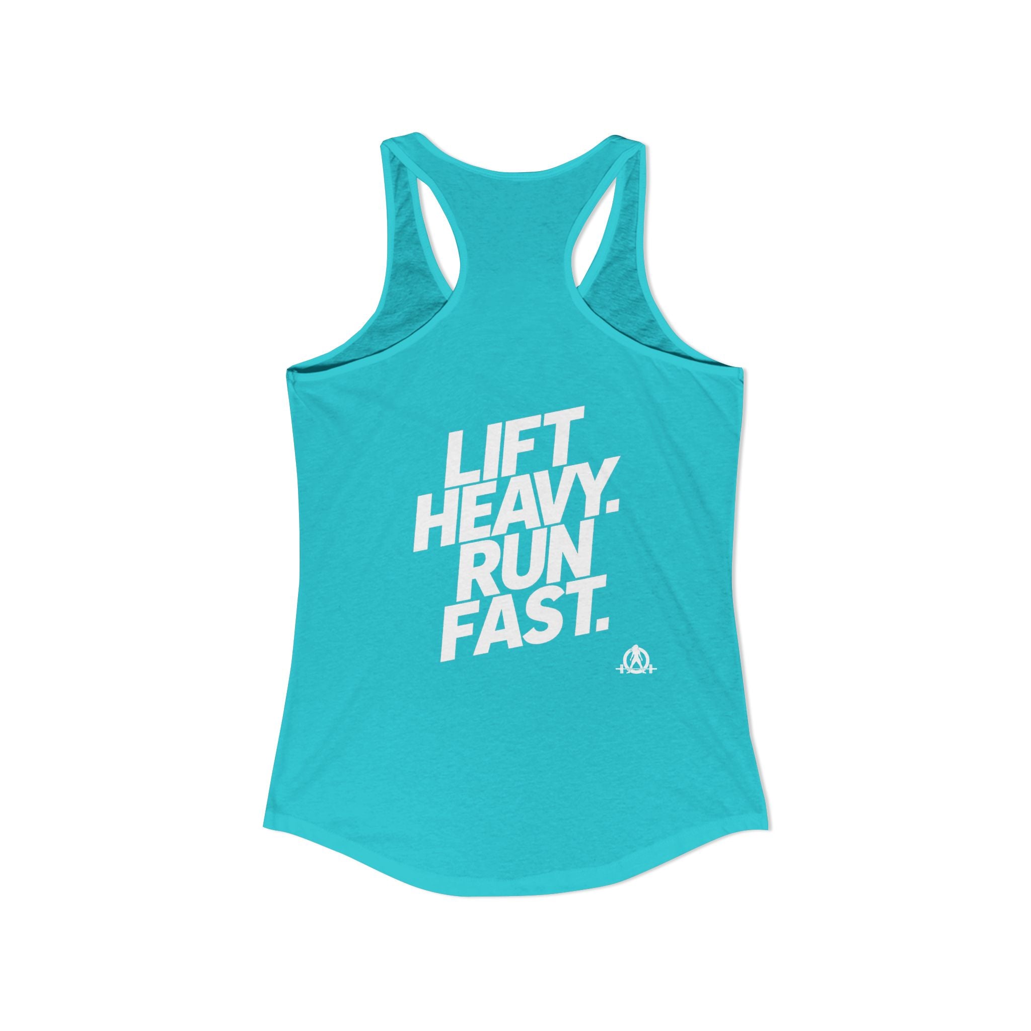 Lift Heavy - Run Fast - Racer Back Tank Top - Women's Ideal Racerback Tank (White Front & Back Logo)