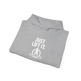 JUST LIFT IT. Hoodie – WWLW Edition
