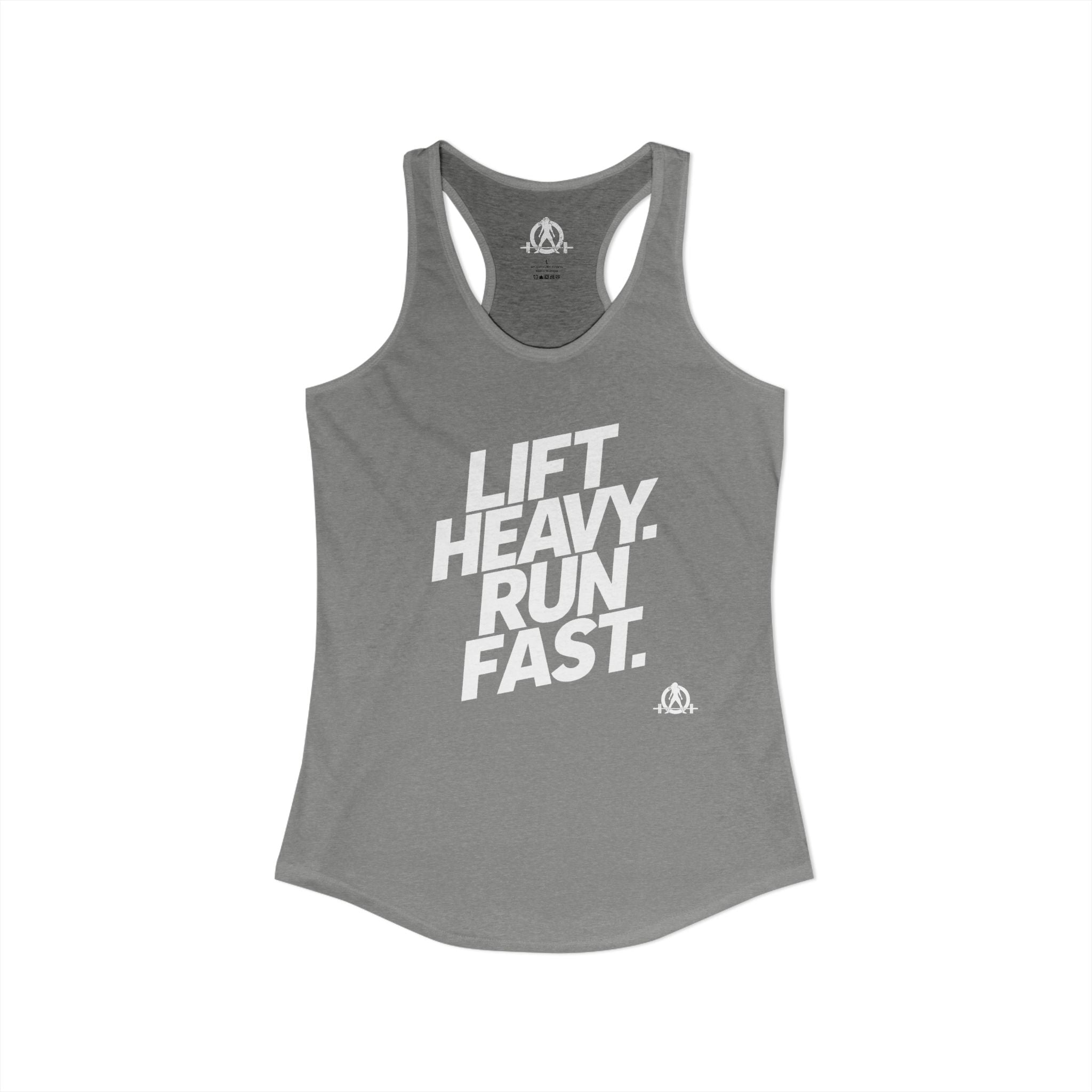 Lift Heavy - Run Fast - Racer Back Tank Top - Women's Ideal Racerback Tank (White Lettering)