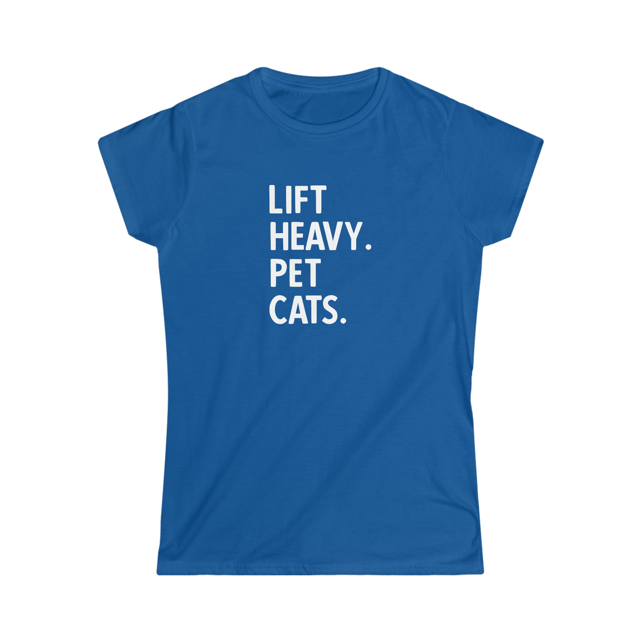 Lift Heavy Pet Cats - Women's Softstyle Tee - White Logo