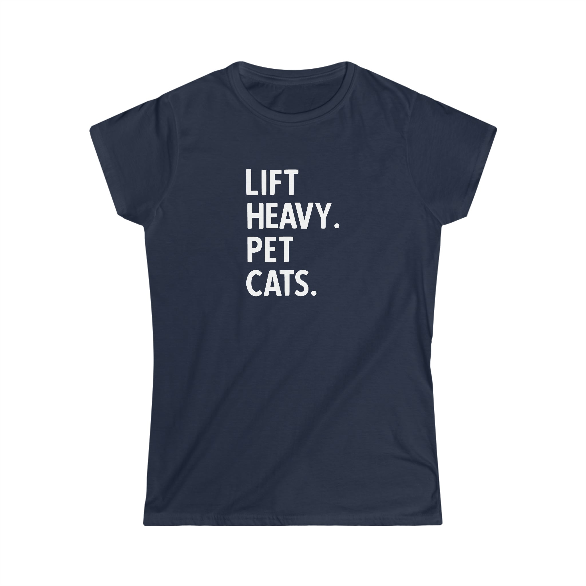 Lift Heavy Pet Cats - Women's Softstyle Tee - White Logo