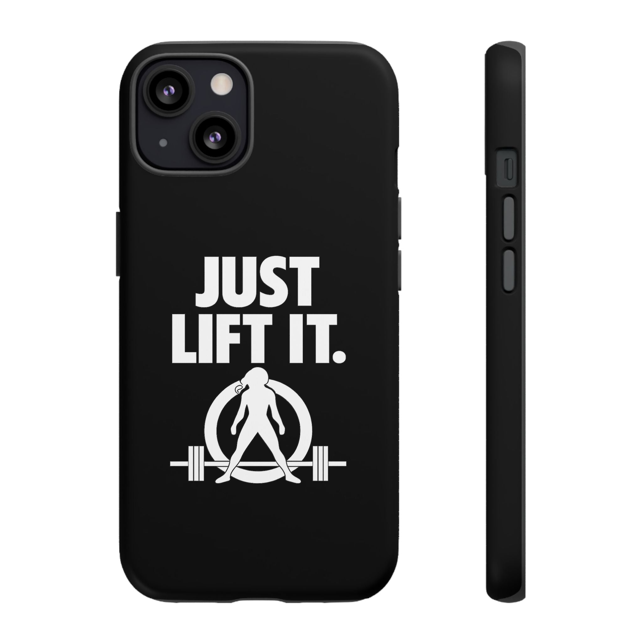 Just Lift It - Tough Phone Case