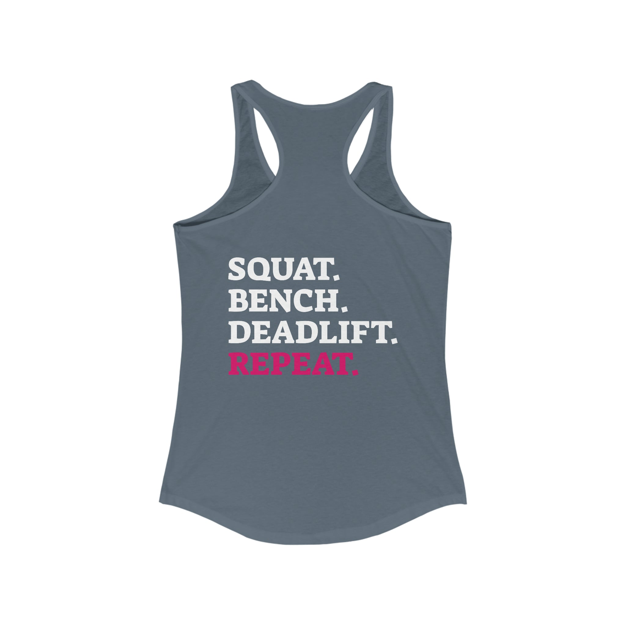 Squat Bench Deadlift Repeat - Women's Ideal Racerback Tank - Pink & Black - Dark - SBDR on Back