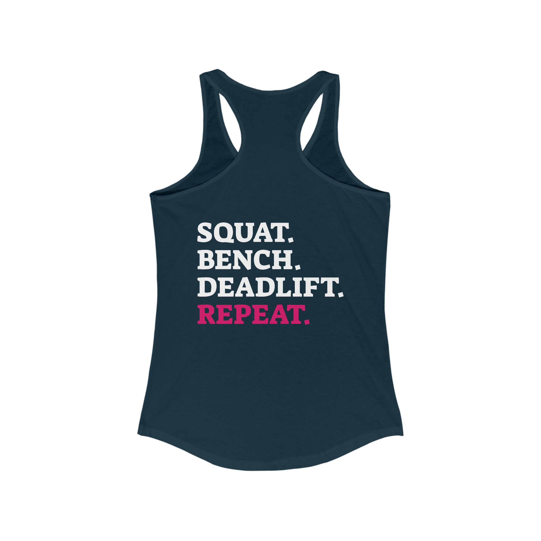 Squat Bench Deadlift Repeat - Women's Ideal Racerback Tank - Pink & Black - Dark - SBDR on Back