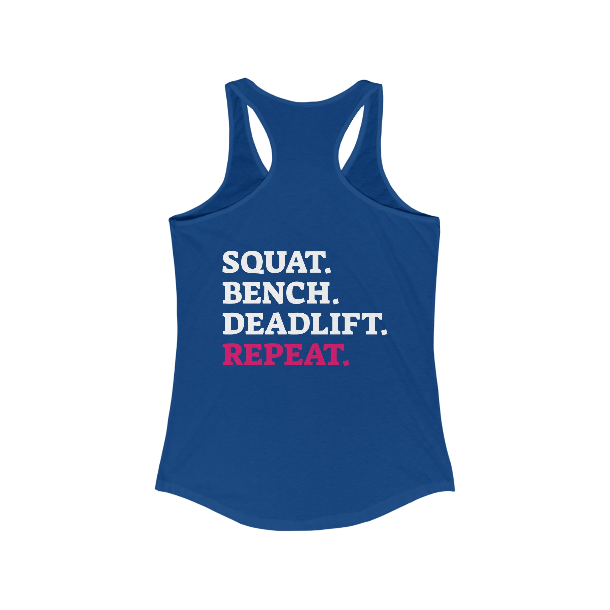 Squat Bench Deadlift Repeat - Women's Ideal Racerback Tank - Pink & Black - Dark - SBDR on Back