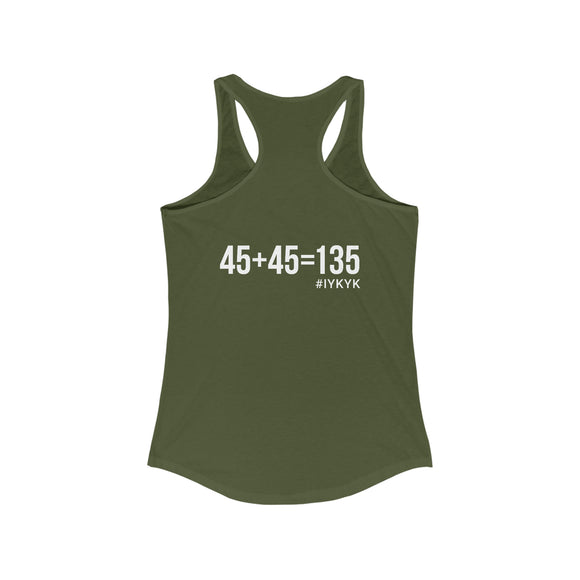 45 + 45 = 135 - Women's Ideal Racerback Tank - White Print Front & Back