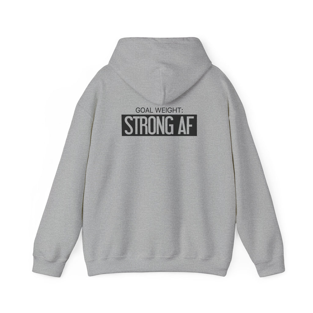 Goal Weight Strong AF – Unisex Heavy Blend™ Hooded Sweatshirt (Front & Back Black Logo) 🖤💪🔥