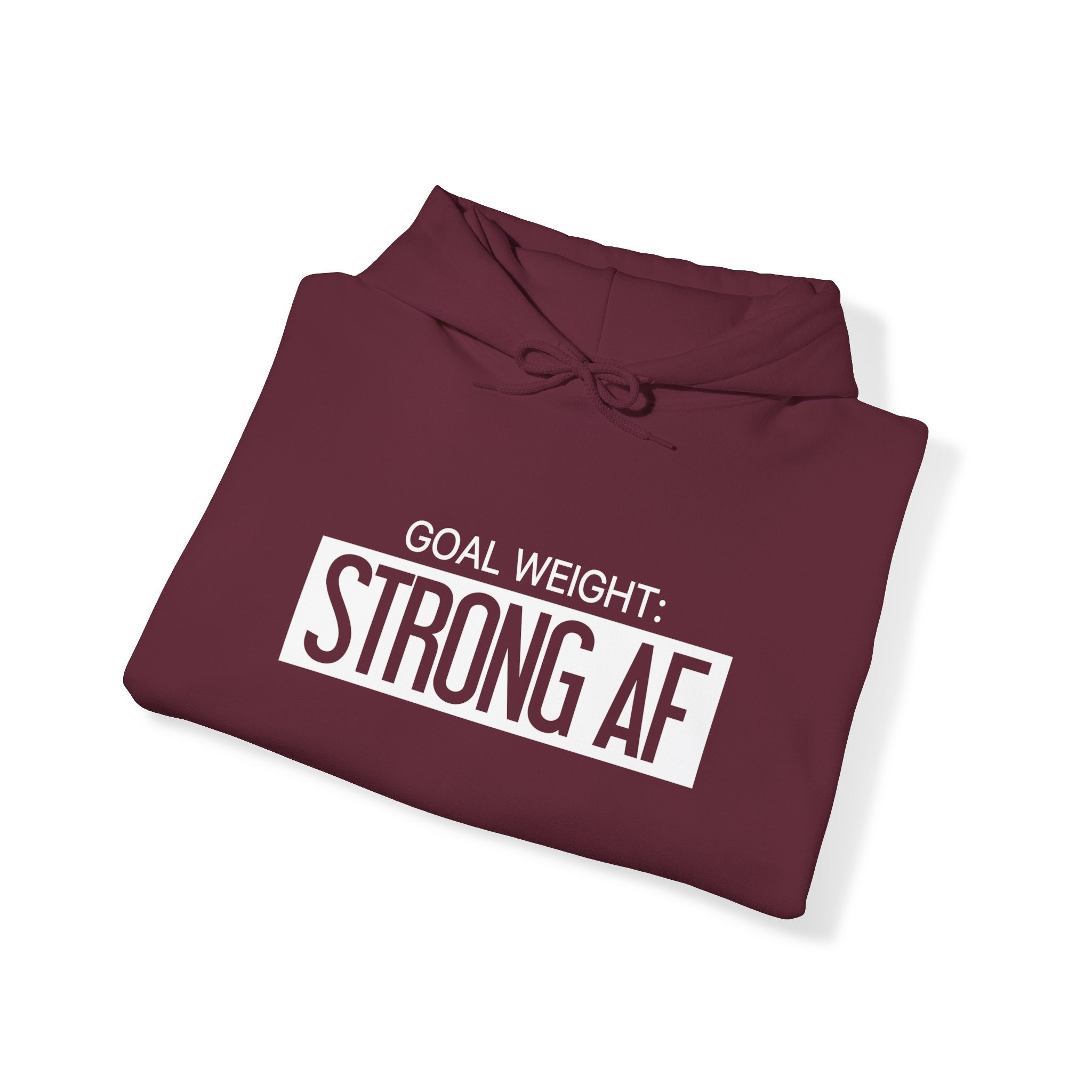 Goal Weight Strong AF - Unisex Heavy Blend Hooded Sweatshirt  - Black Print on Front & Arm