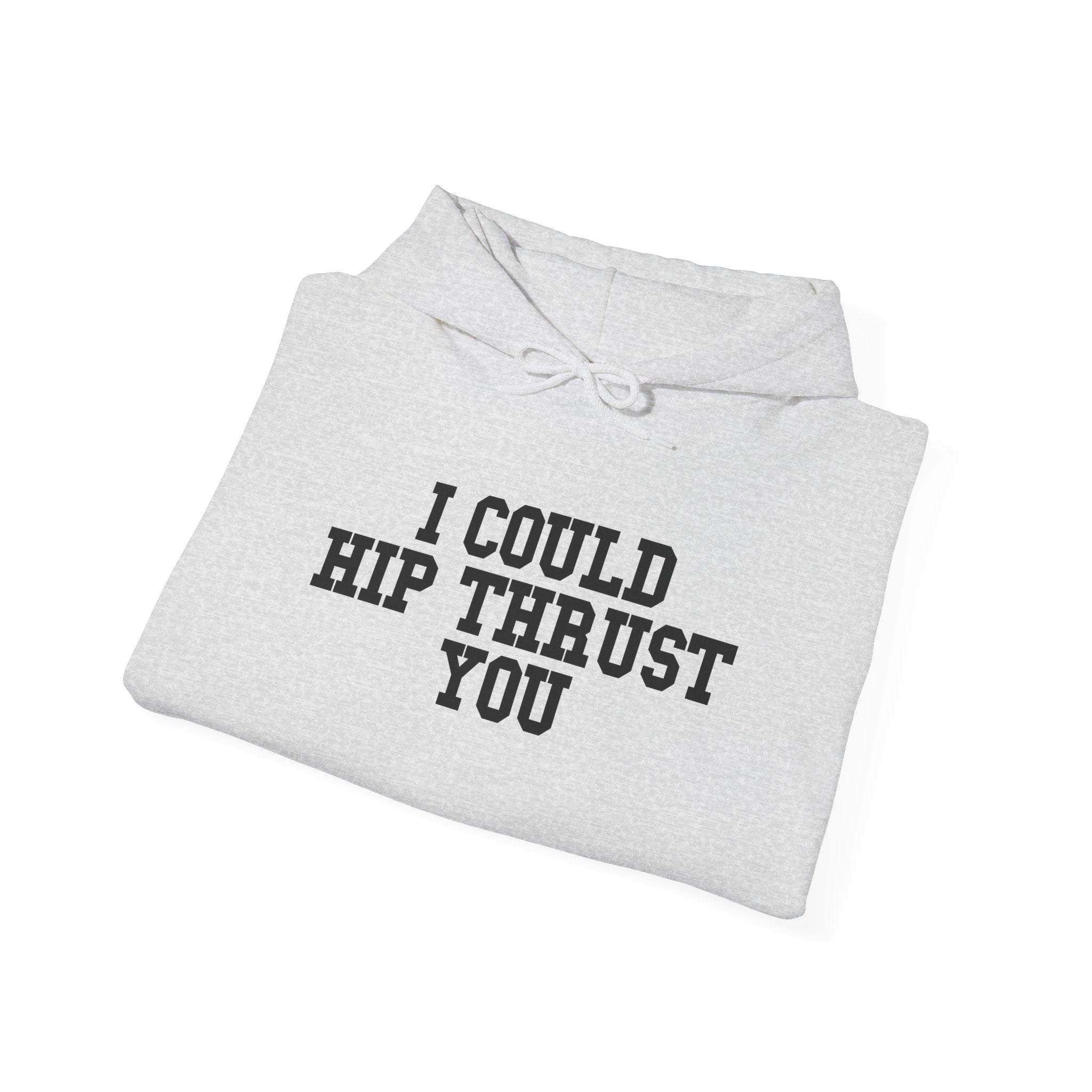 I Could Hip Thrust You – Black Logo Hoodie 🍑🔥