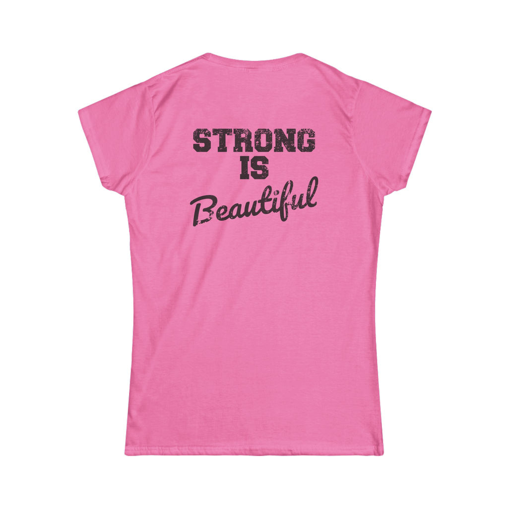 Strong Is Beautiful - Women's Softstyle Tee - Black Distressed Logo Front & Back