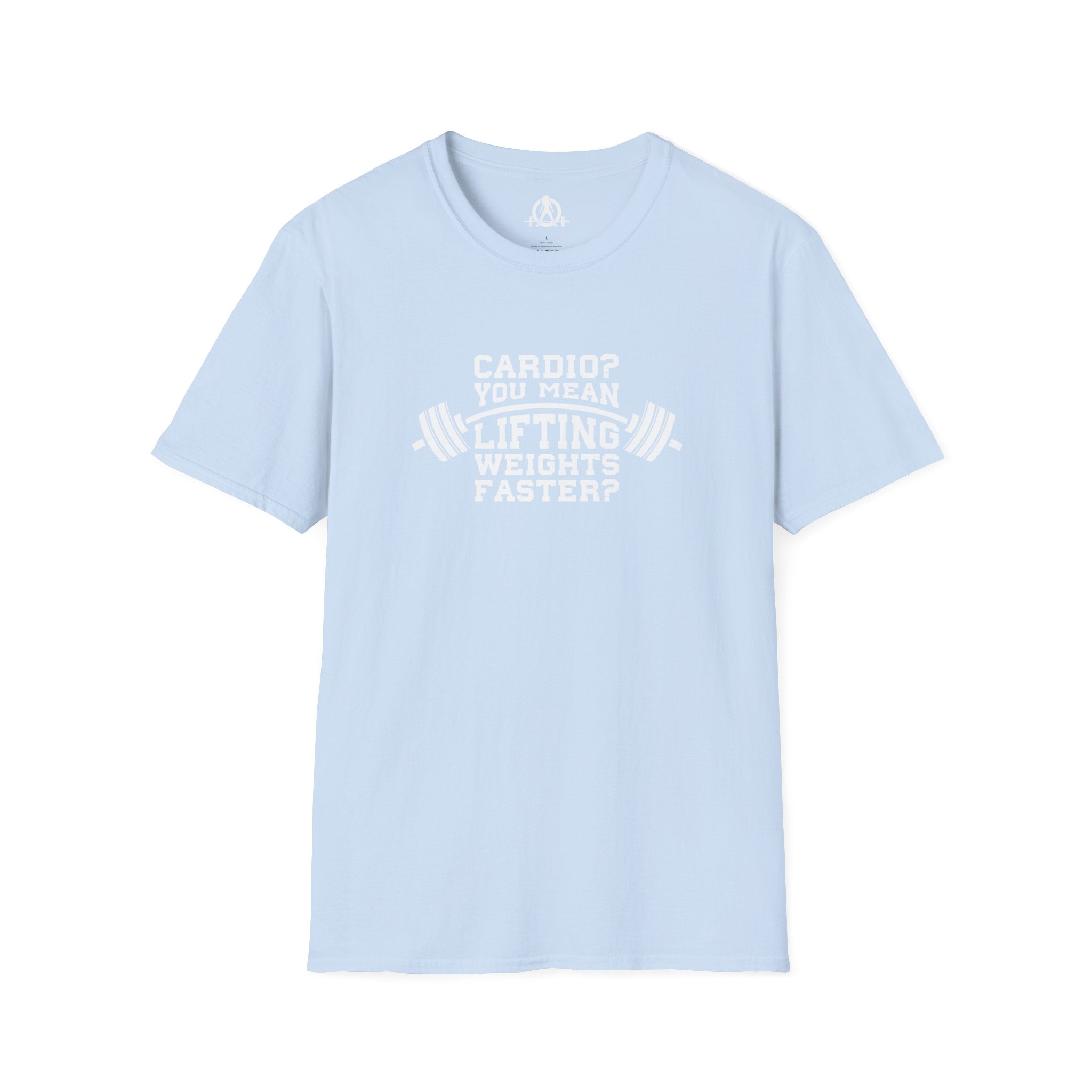 Cardio = Lift Weights Faster - Unisex Softstyle T-Shirt - Logo Front