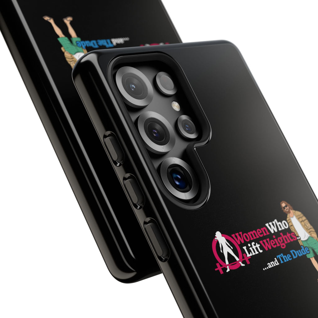 WWLW and The Dude 😎 - Tough Phone Cases