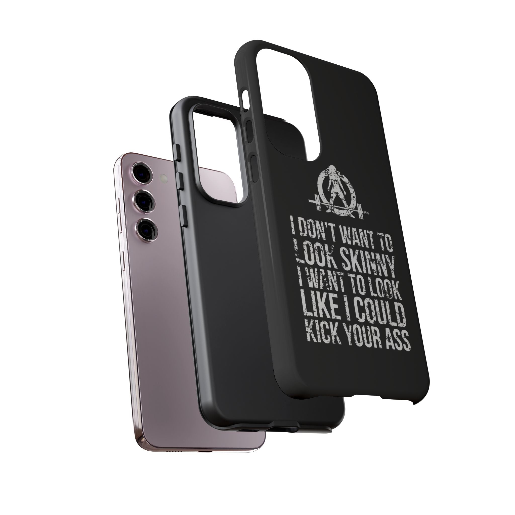 Tough Cases - I Don't Want To Look Skinny I Want To Look Like I Can Kick Your Ass - WWLW Logo