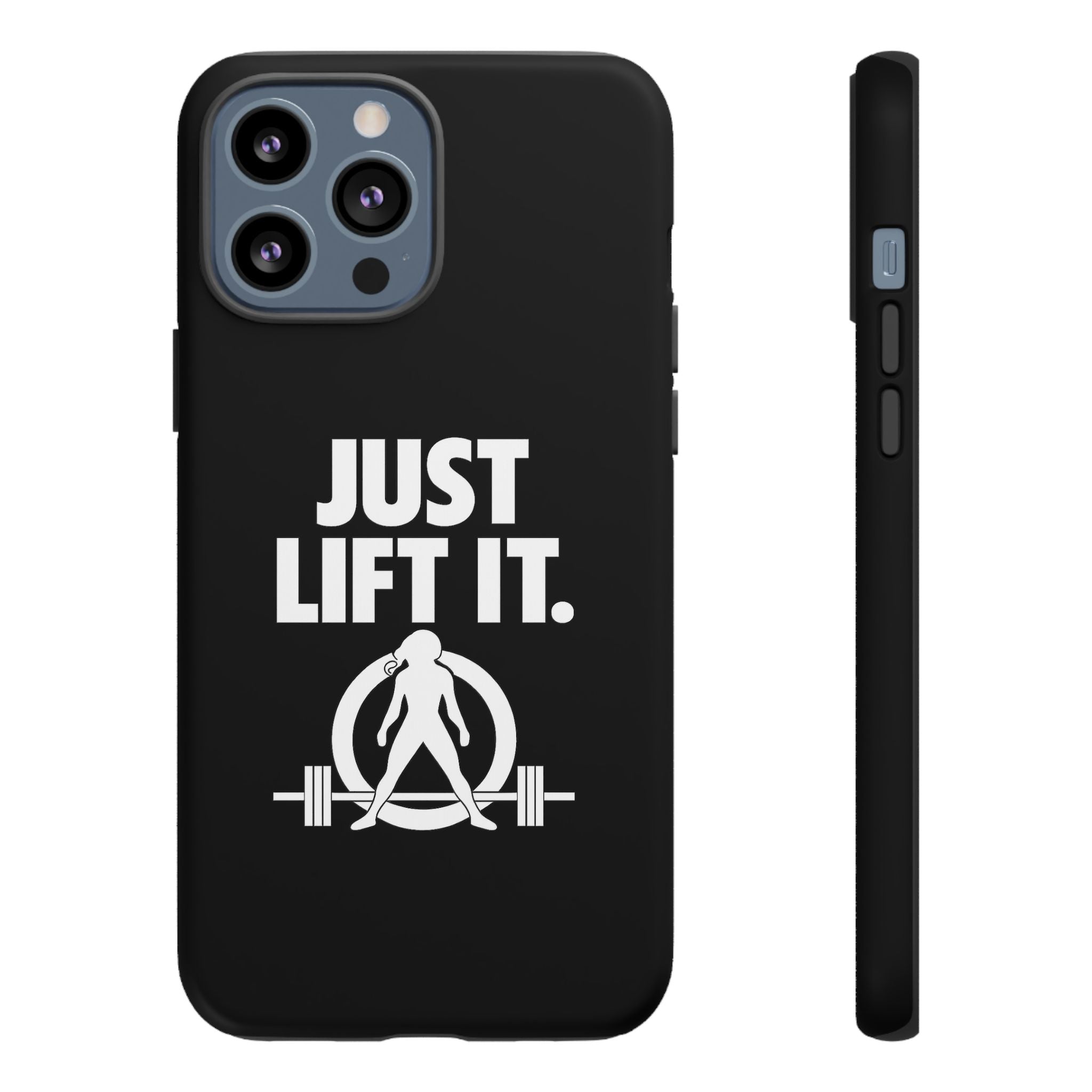 Just Lift It - Tough Phone Case