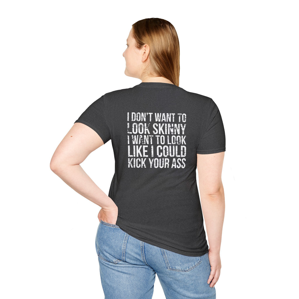 Kick Your Ass  - Unisex Softstyle T-Shirt - Distressed White Print on Front Plain Back