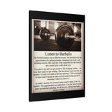 Listen To Barbells - Matte Canvas, Stretched, 1.25" - Best Seller