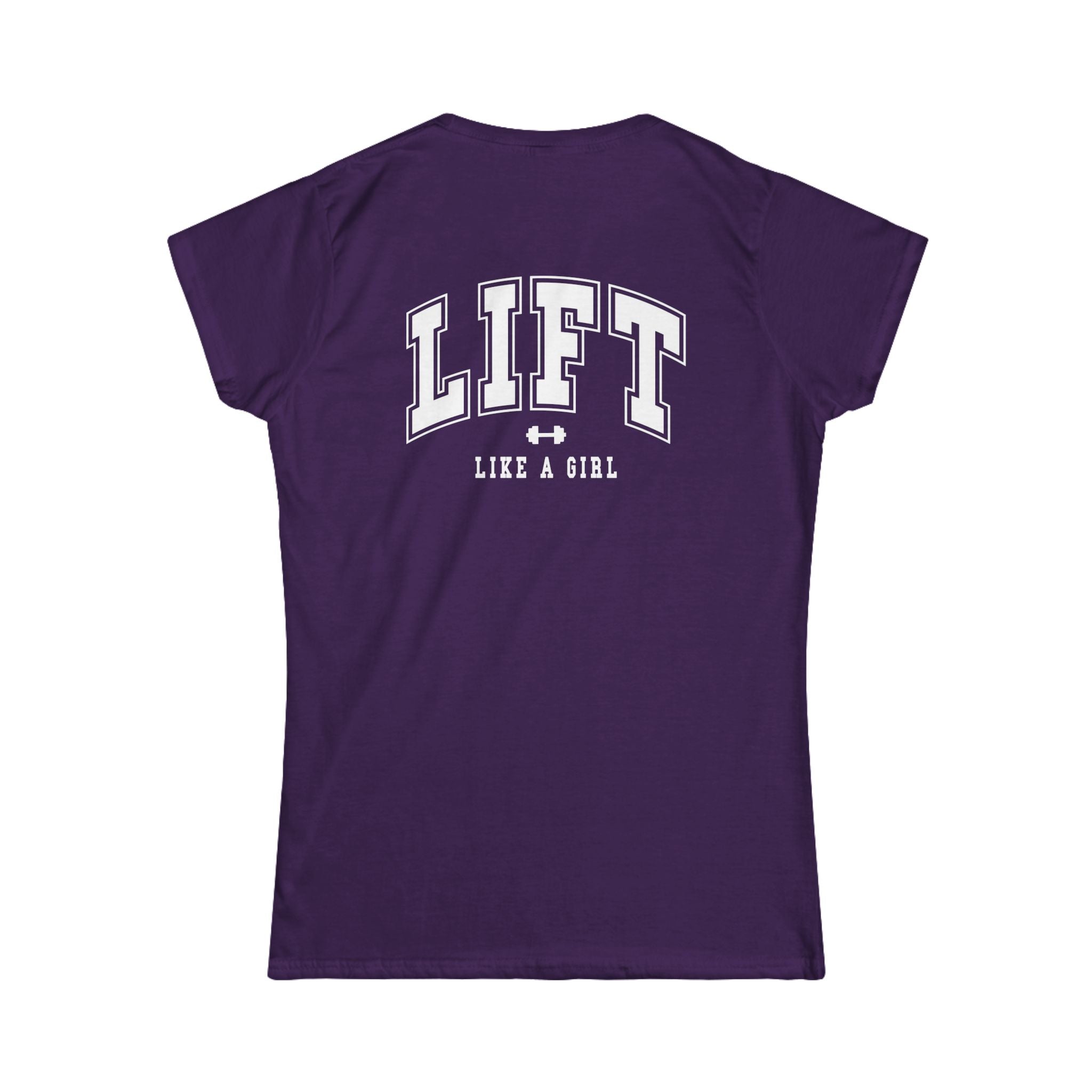 Lift Like A Girl - Women's Softstyle Tee - White  Logo Front & Back