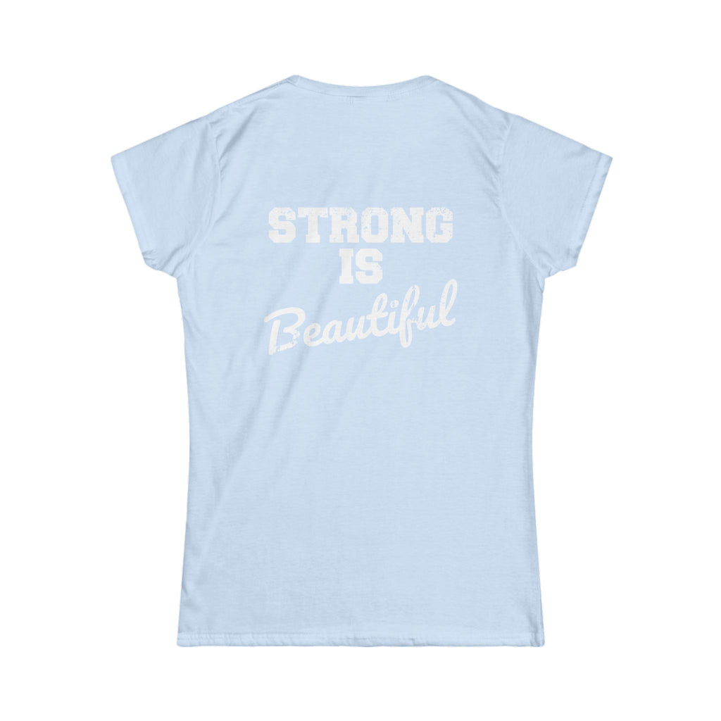 Strong Is Beautiful - Distressed White Logo - Women's Softstyle Tee (BEST SELLER)