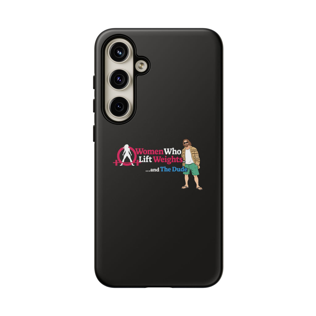 WWLW and The Dude 😎 - Tough Phone Cases