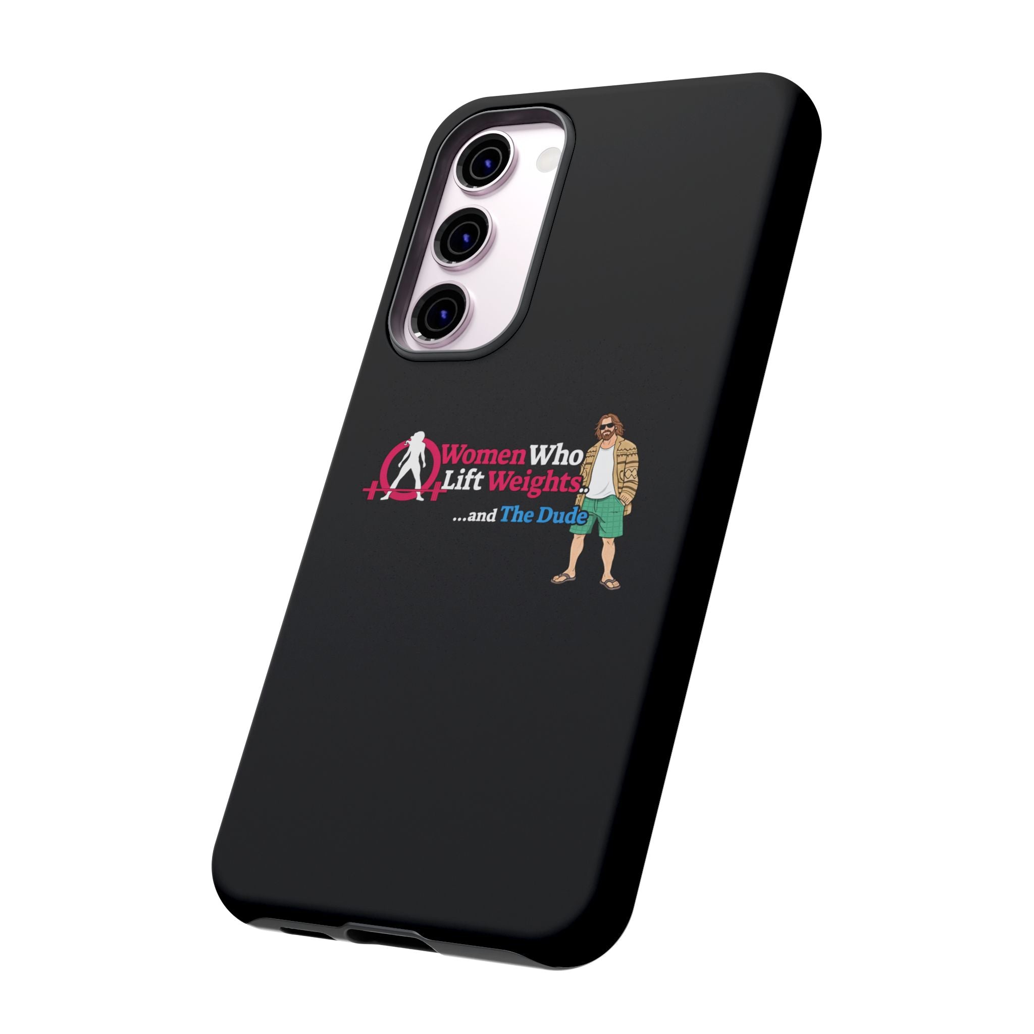 WWLW and The Dude 😎 - Tough Phone Cases