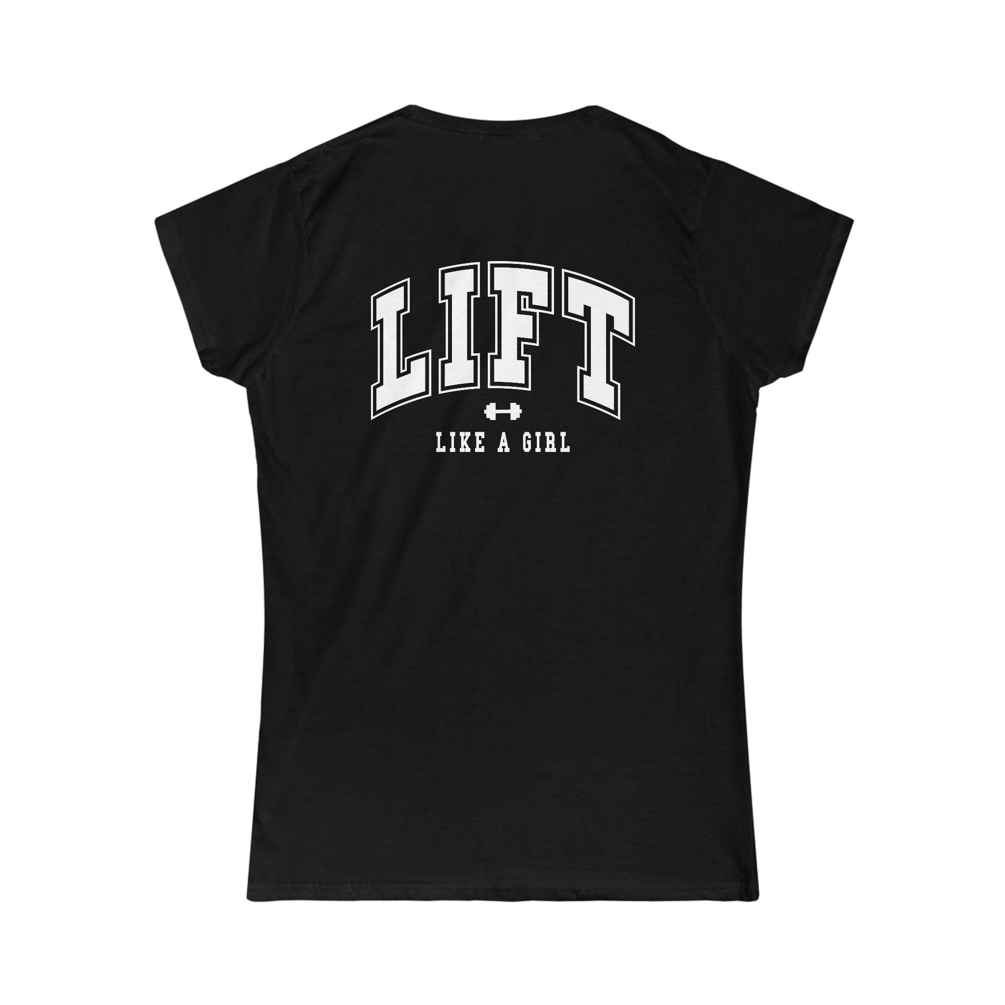 Lift Like A Girl - Women's Softstyle Tee - White Distressed Logo + Back