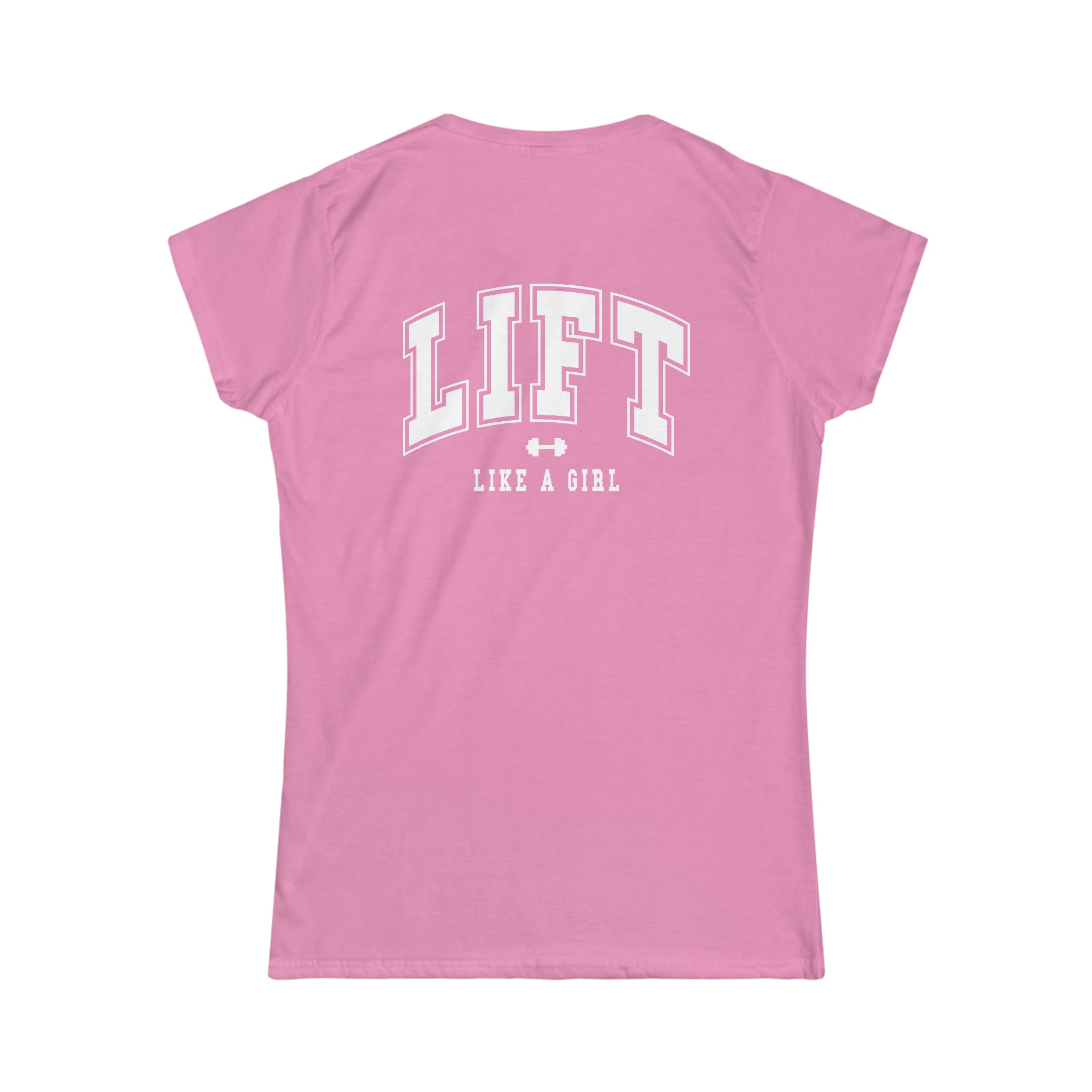 Lift Like A Girl - Women's Softstyle Tee - White Distressed Logo + Back