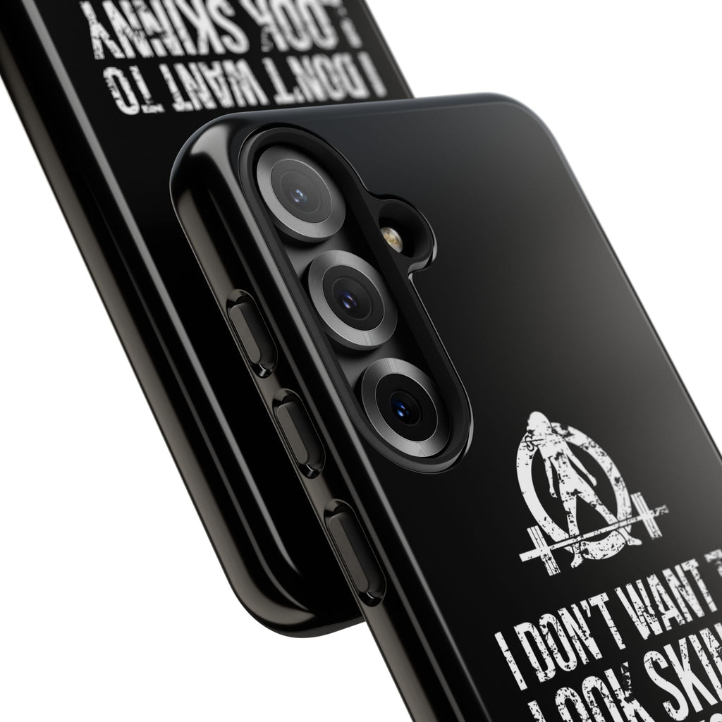 Tough Cases - I Don't Want To Look Skinny I Want To Look Like I Can Kick Your Ass - WWLW Logo