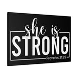 She is Strong - Proverbs 31:25 - Inspirational Canvas Wall Art