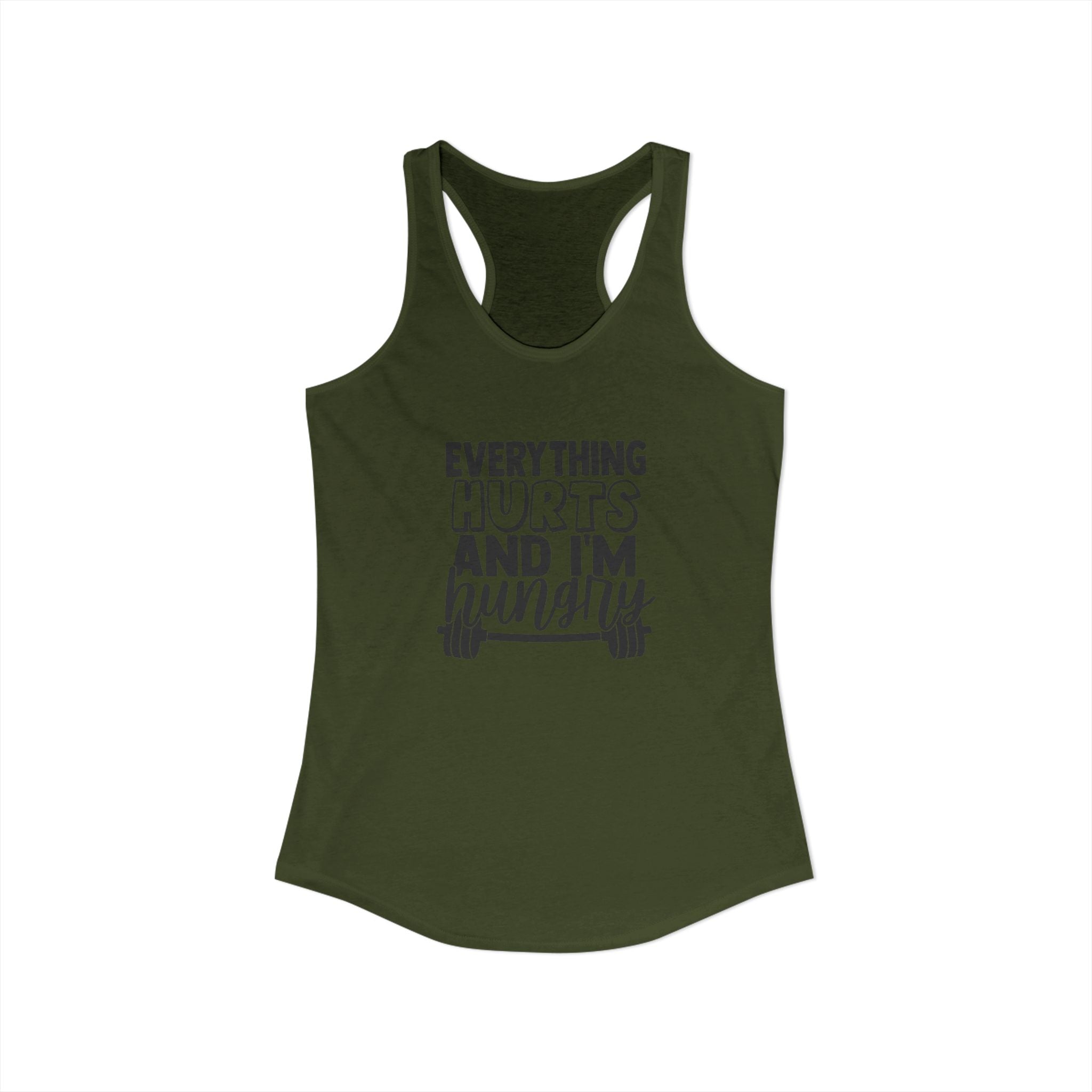 Everything Hurts & I'm Hungry - Women's Ideal Racerback Tank - Black Print Front & Back