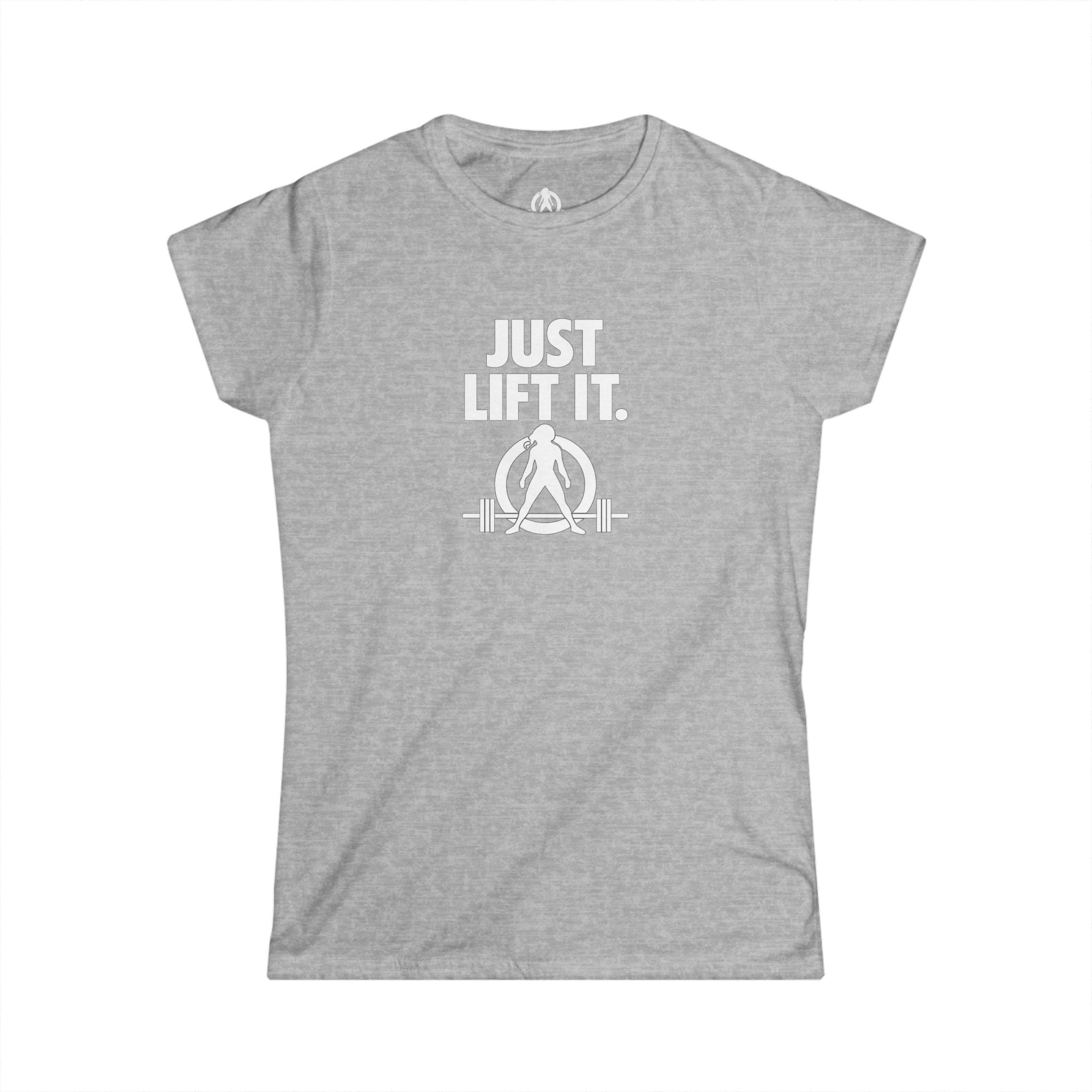 Just Lift It  – Women’s Softstyle Tee - White Logo