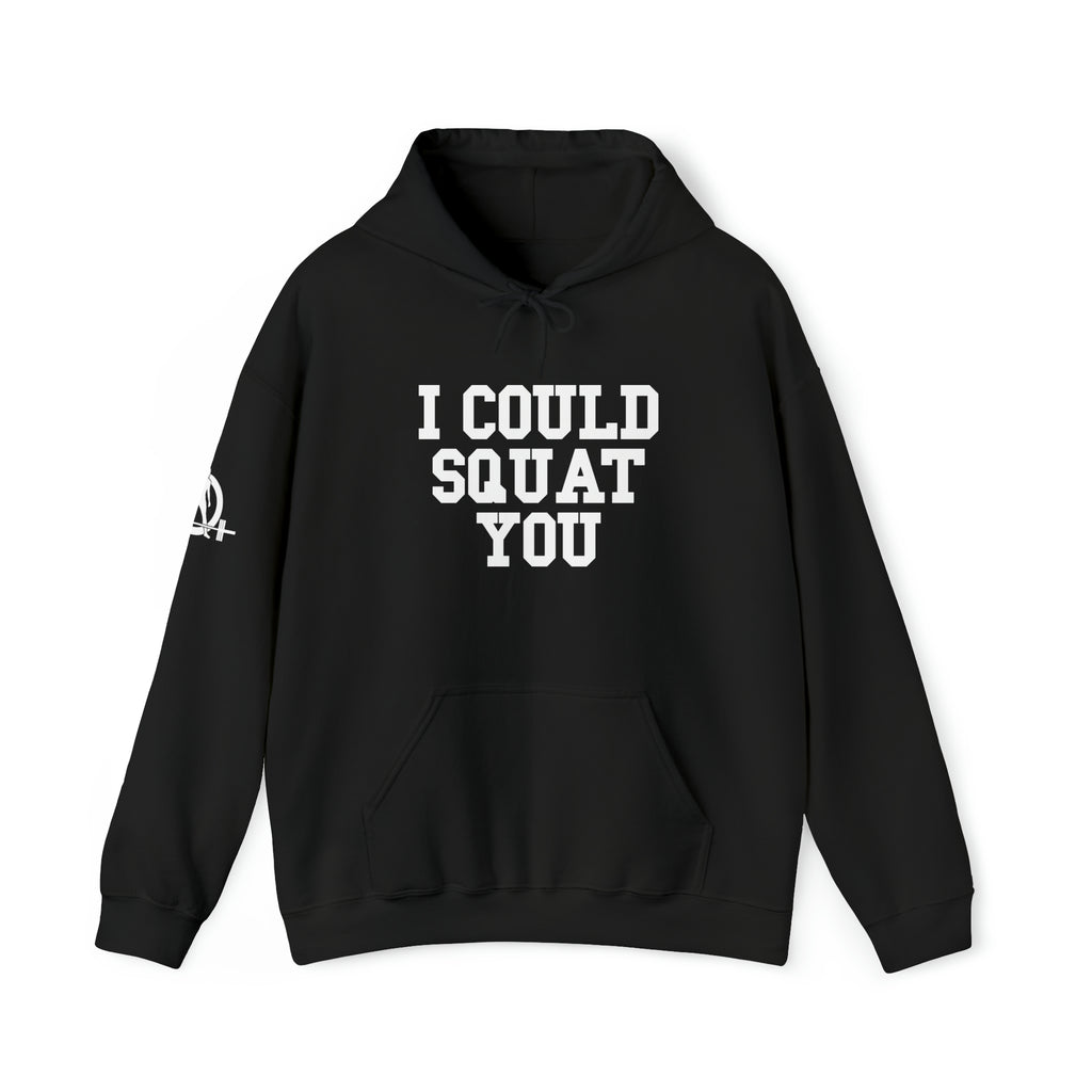 I Could Squat You - Classic Logo White - Unisex Heavy Blend Hooded Sweatshirt Print on Front