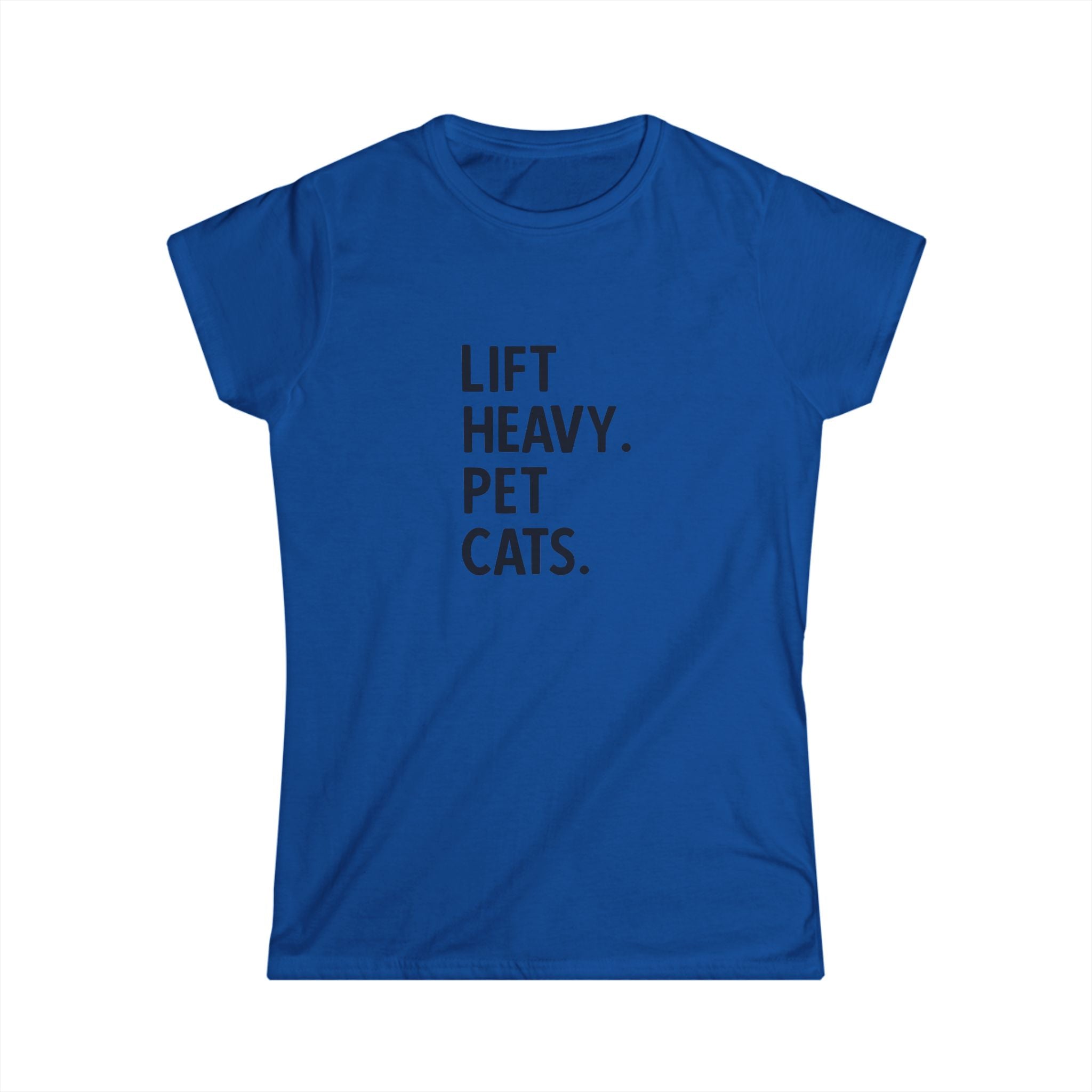Lift Heavy Pet Cats - Women's Softstyle Tee - Black Logo Front Plain Back