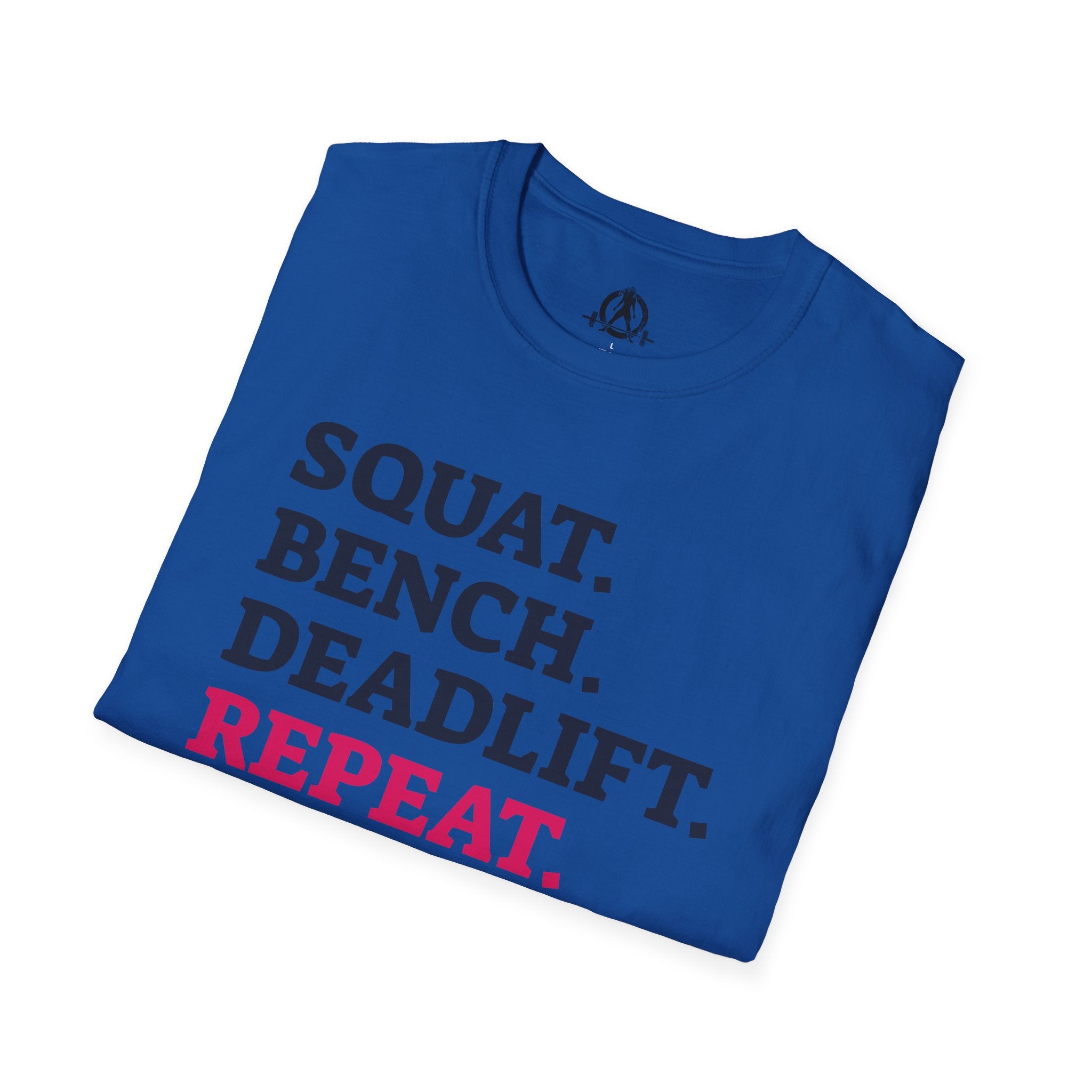 Squat Bench Deadlift Repeat - Unisex Softstyle T-Shirt - Front & WWLW Logo Back