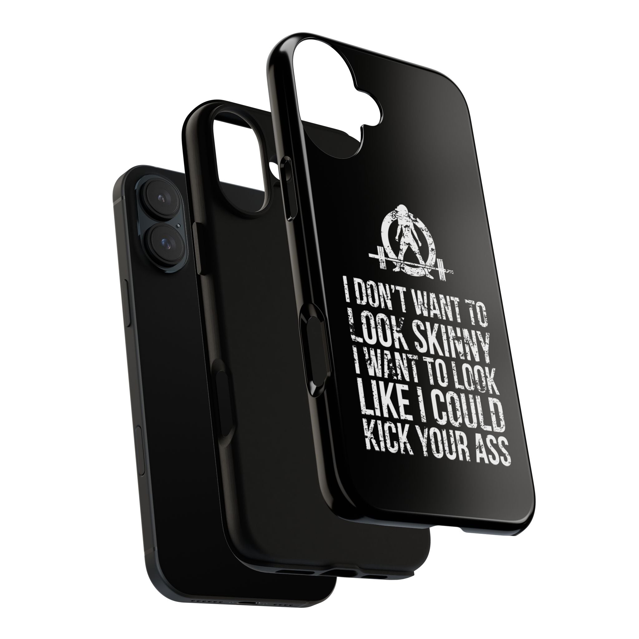 Tough Cases - I Don't Want To Look Skinny I Want To Look Like I Can Kick Your Ass - WWLW Logo