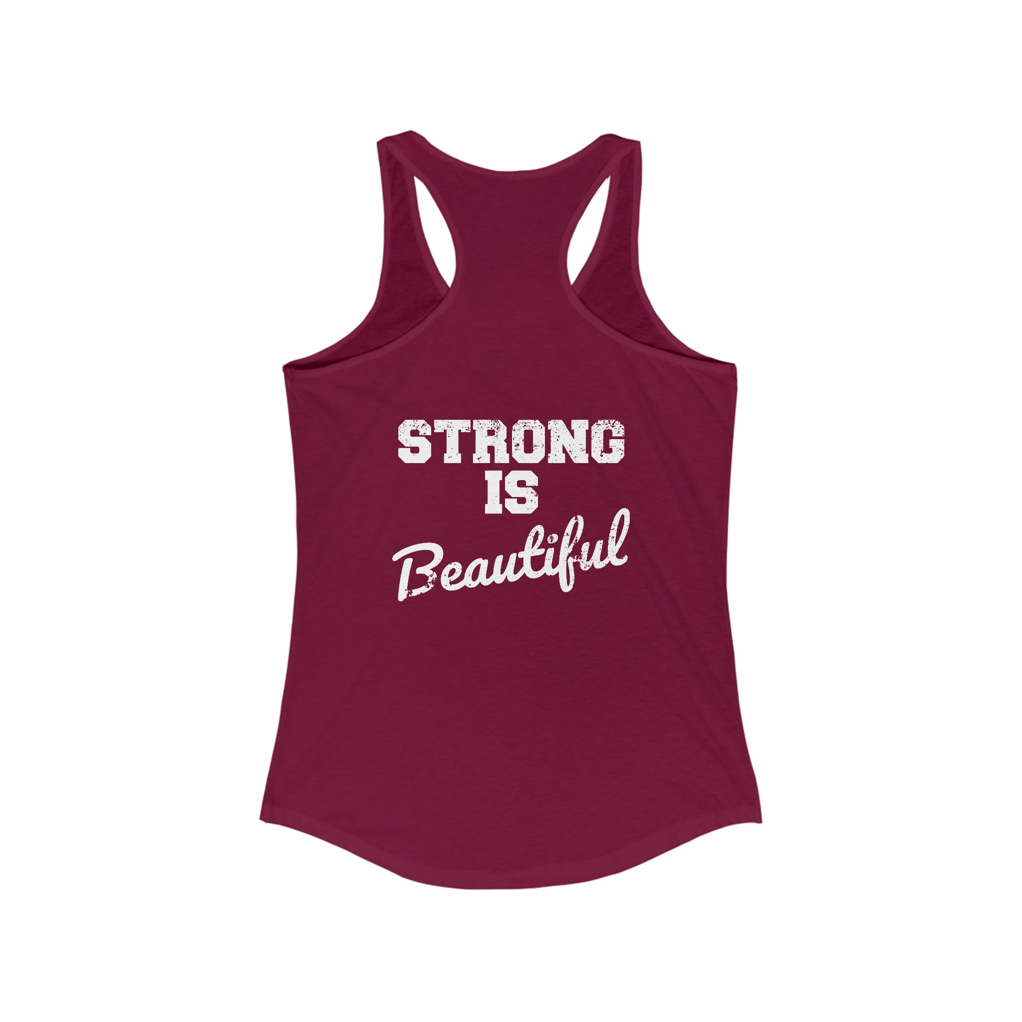 Strong Is Beautiful - Women's Ideal Racerback Tank - Distressed White Logo - (BEST SELLER)