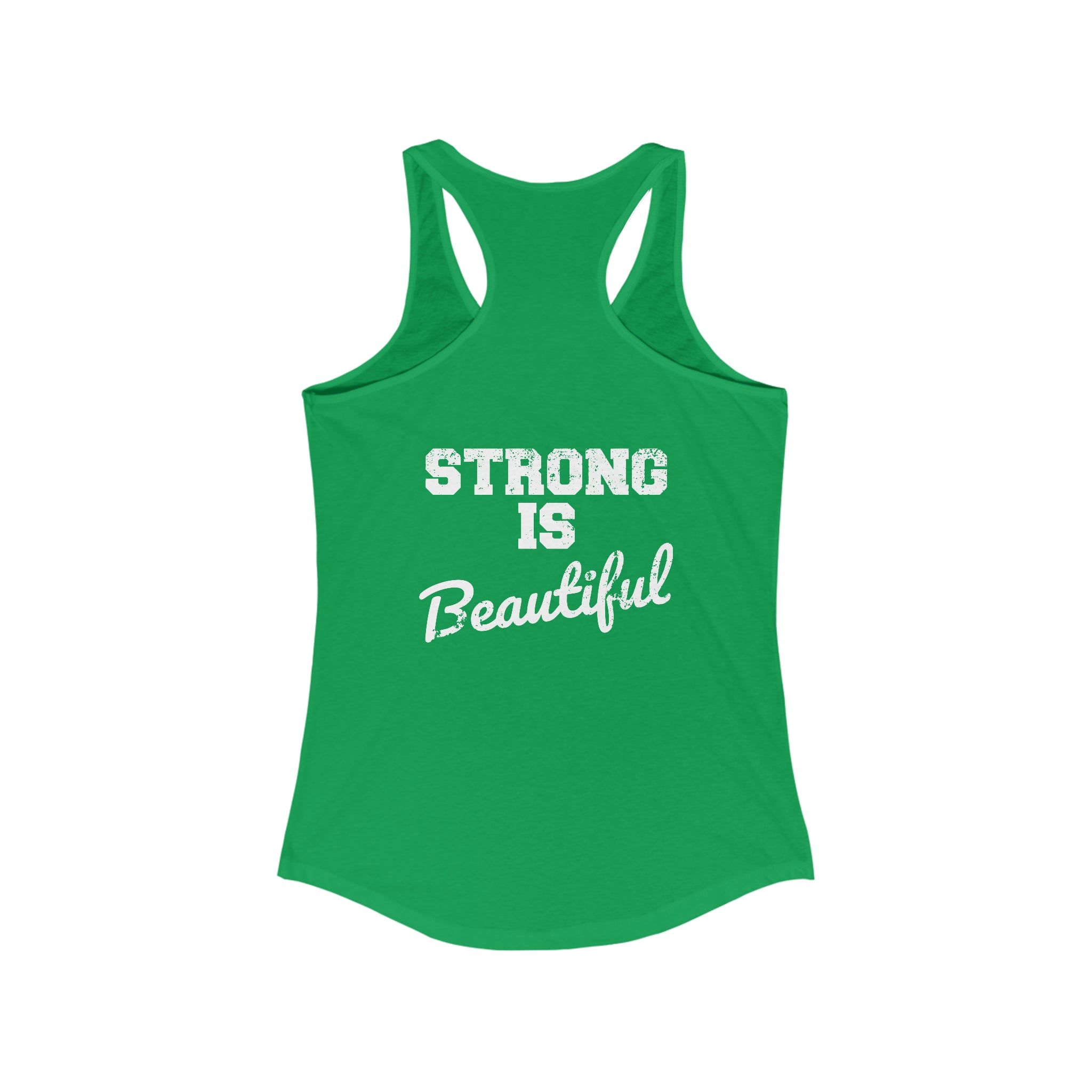 Strong Is Beautiful - Women's Ideal Racerback Tank - Distressed White Logo - (BEST SELLER)