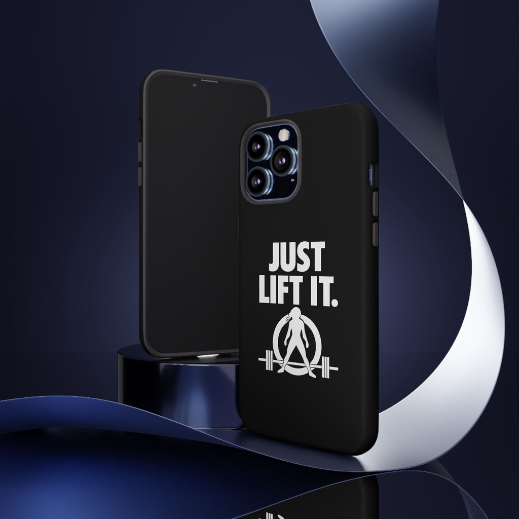 Just Lift It - Tough Phone Case