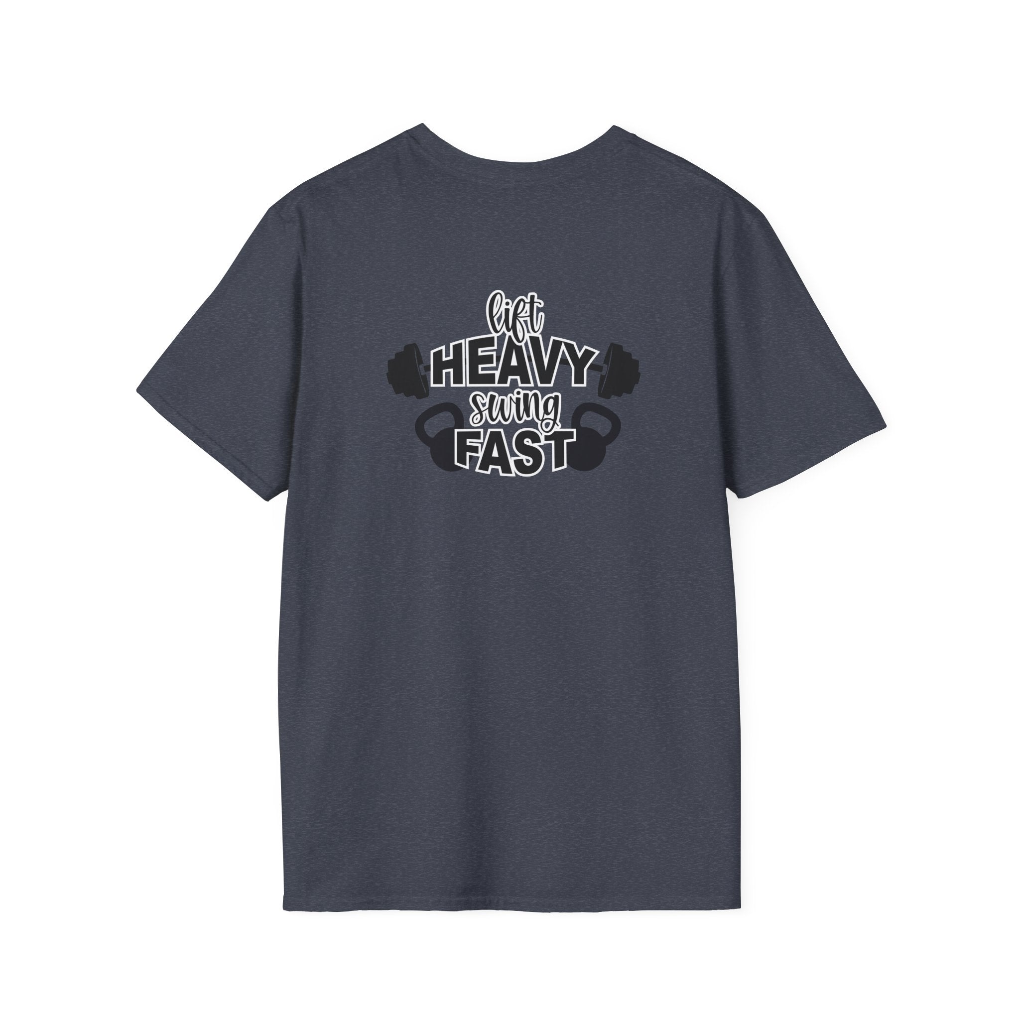Lift Heavy Swing Fast - Unisex Softstyle T-Shirt - Print on Front & Back