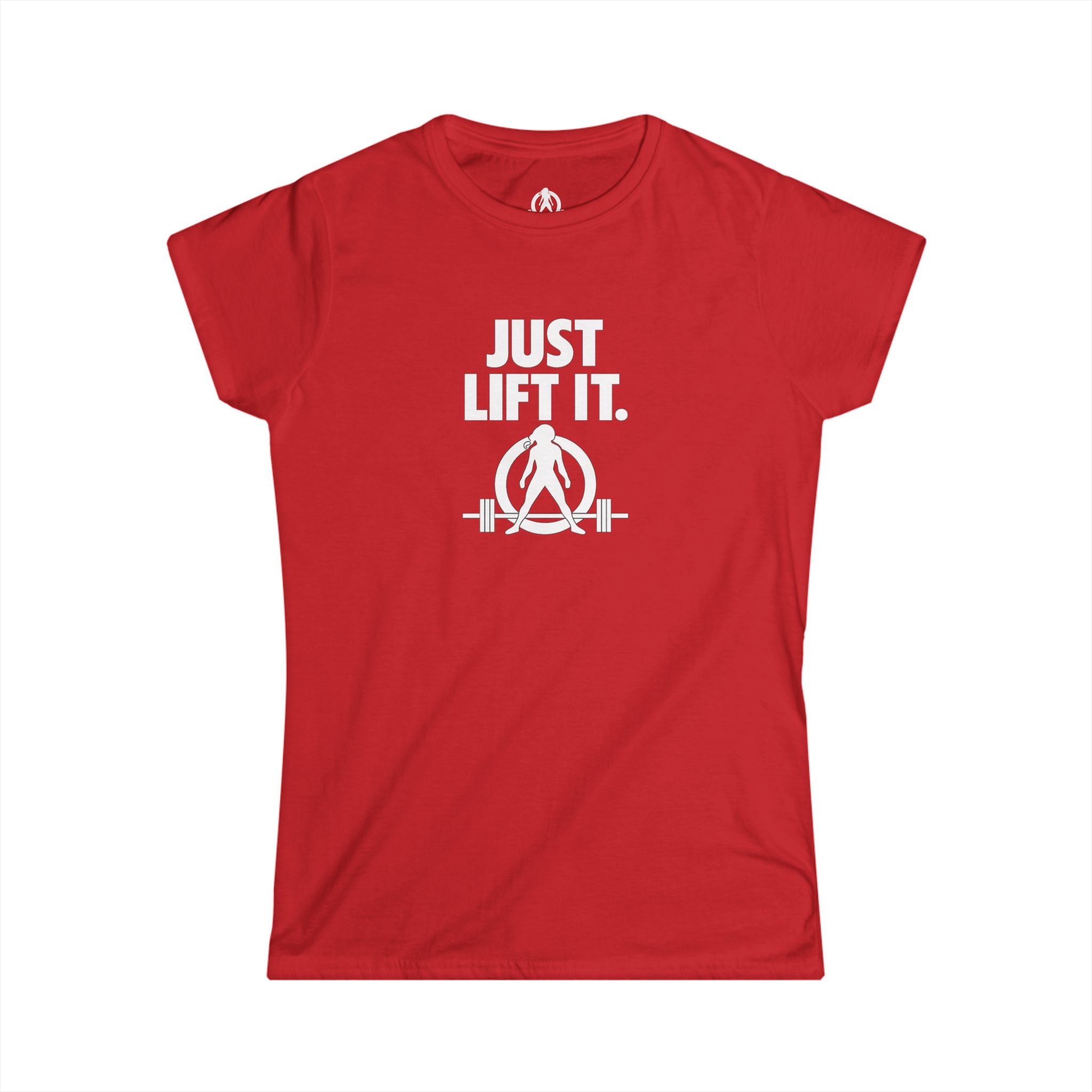 Just Lift It  – Women’s Softstyle Tee - White Logo